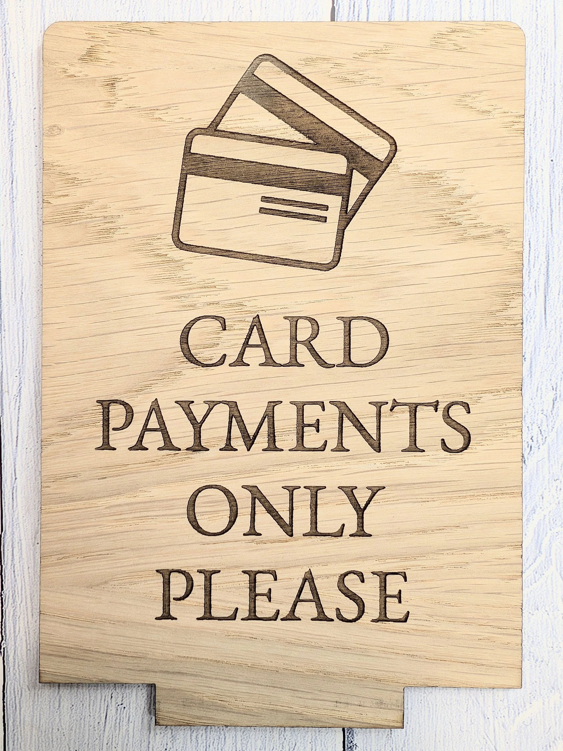 Card Payments Only Please - Wooden Freestanding Table Sign - Perfect for Shops, Cafés, Markets – Available in Two Sizes" Removable Base - Image 6
