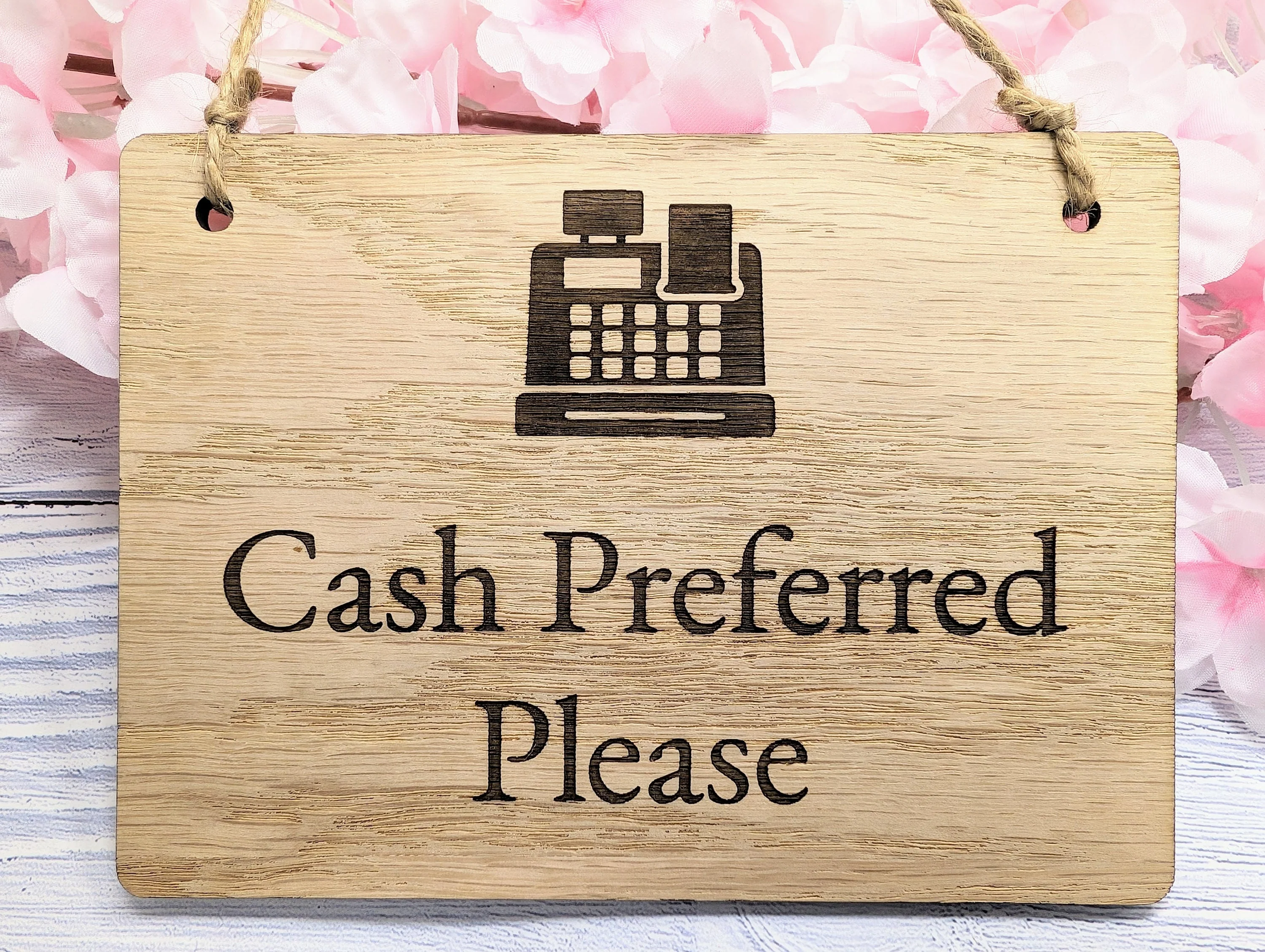 Cash Preferred Please - Wooden Sign - Image 6