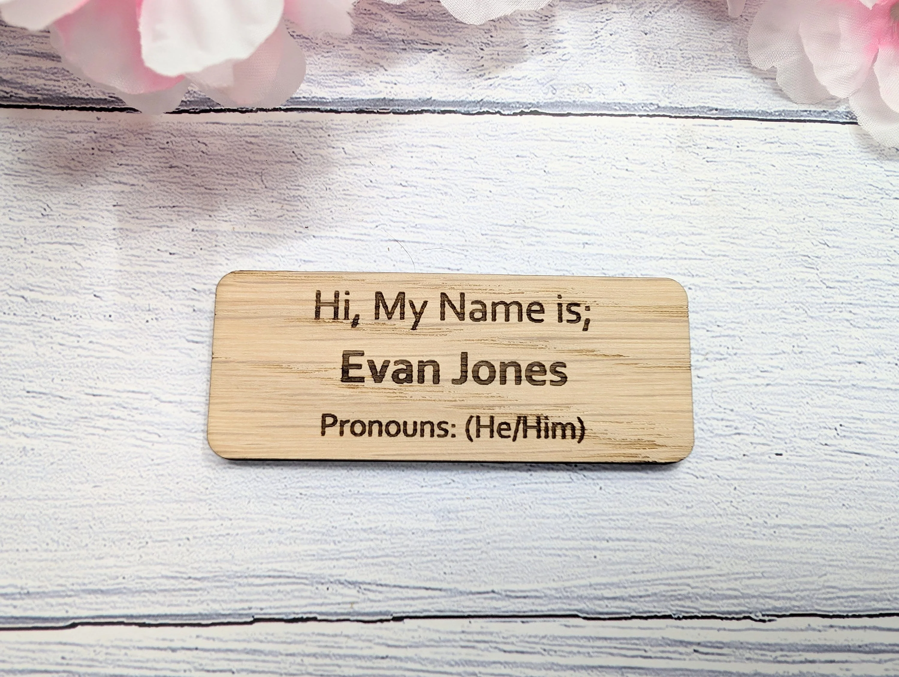 Pronoun Oak Name Badges - Custom, Inclusive & Personalised, Pin/Magnet | Eco-Friendly, He/She/They - Respectful Workplace Accessory - Image 5