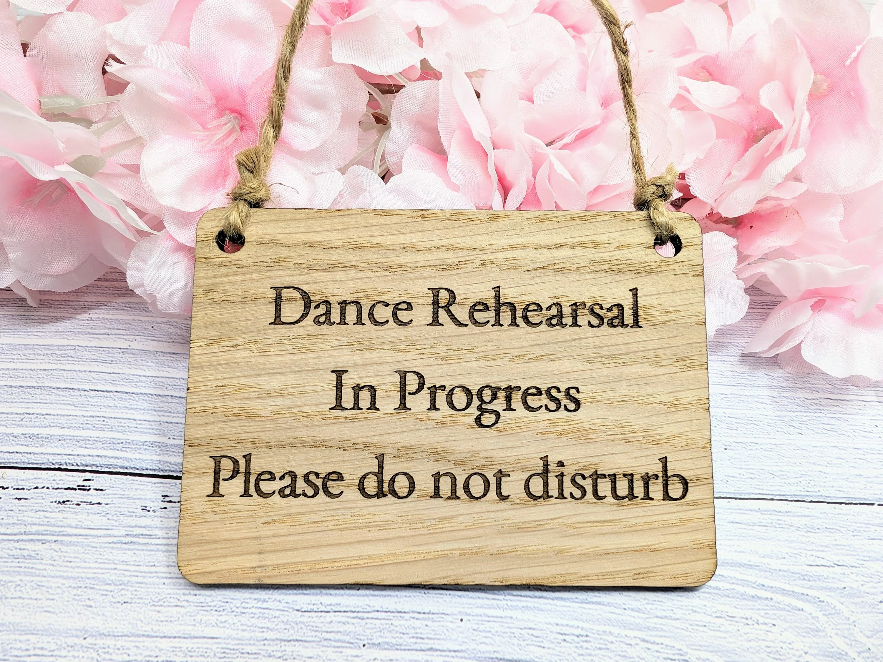 Dance Rehearsal in Progress - Sign - Handcrafted Oak Veneer Door Sign with Jute String, Perfect for Studios - Made in Wales - Image 2