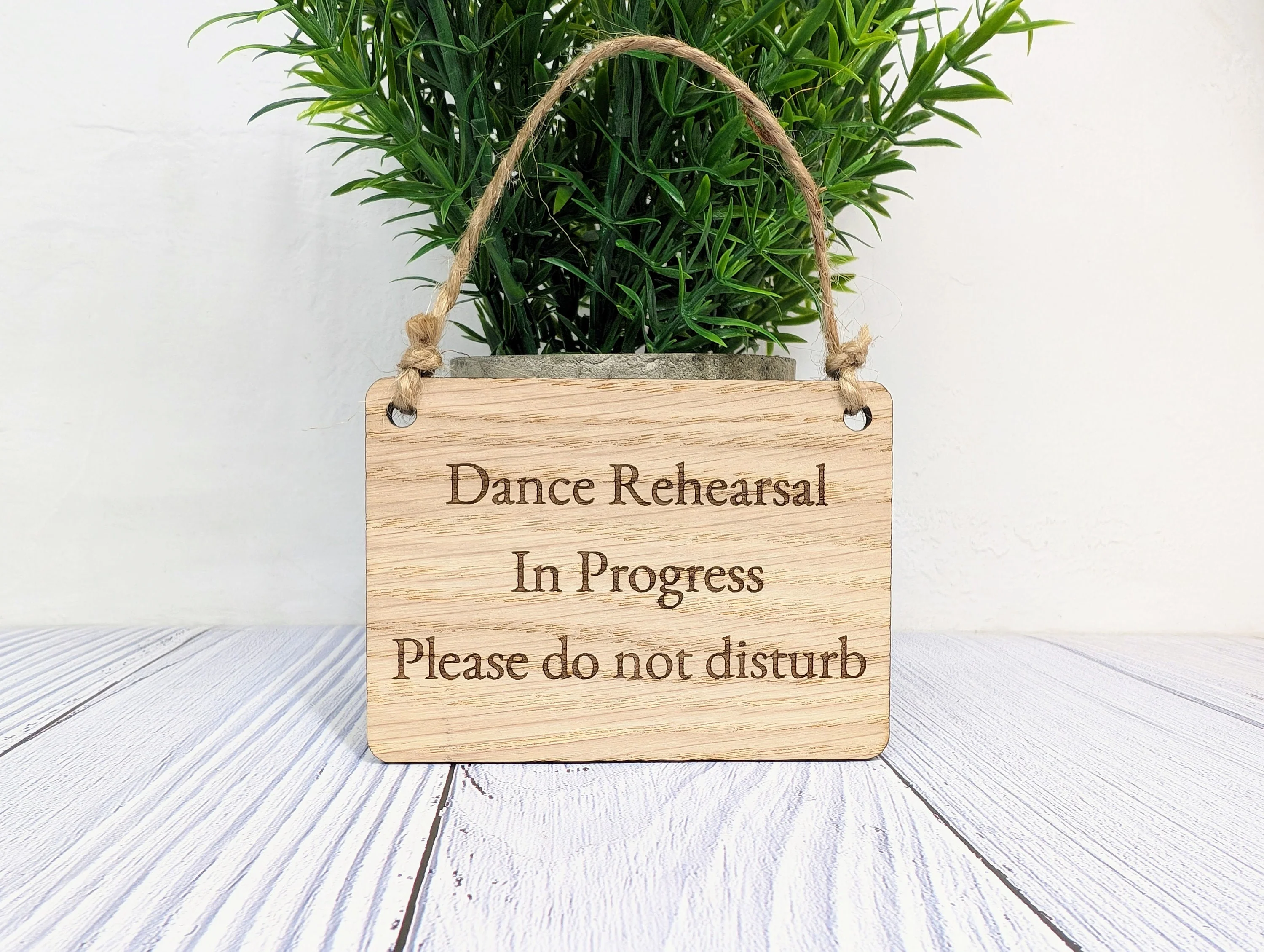 Dance Rehearsal in Progress - Sign - Handcrafted Oak Veneer Door Sign with Jute String, Perfect for Studios - Made in Wales - Image 3