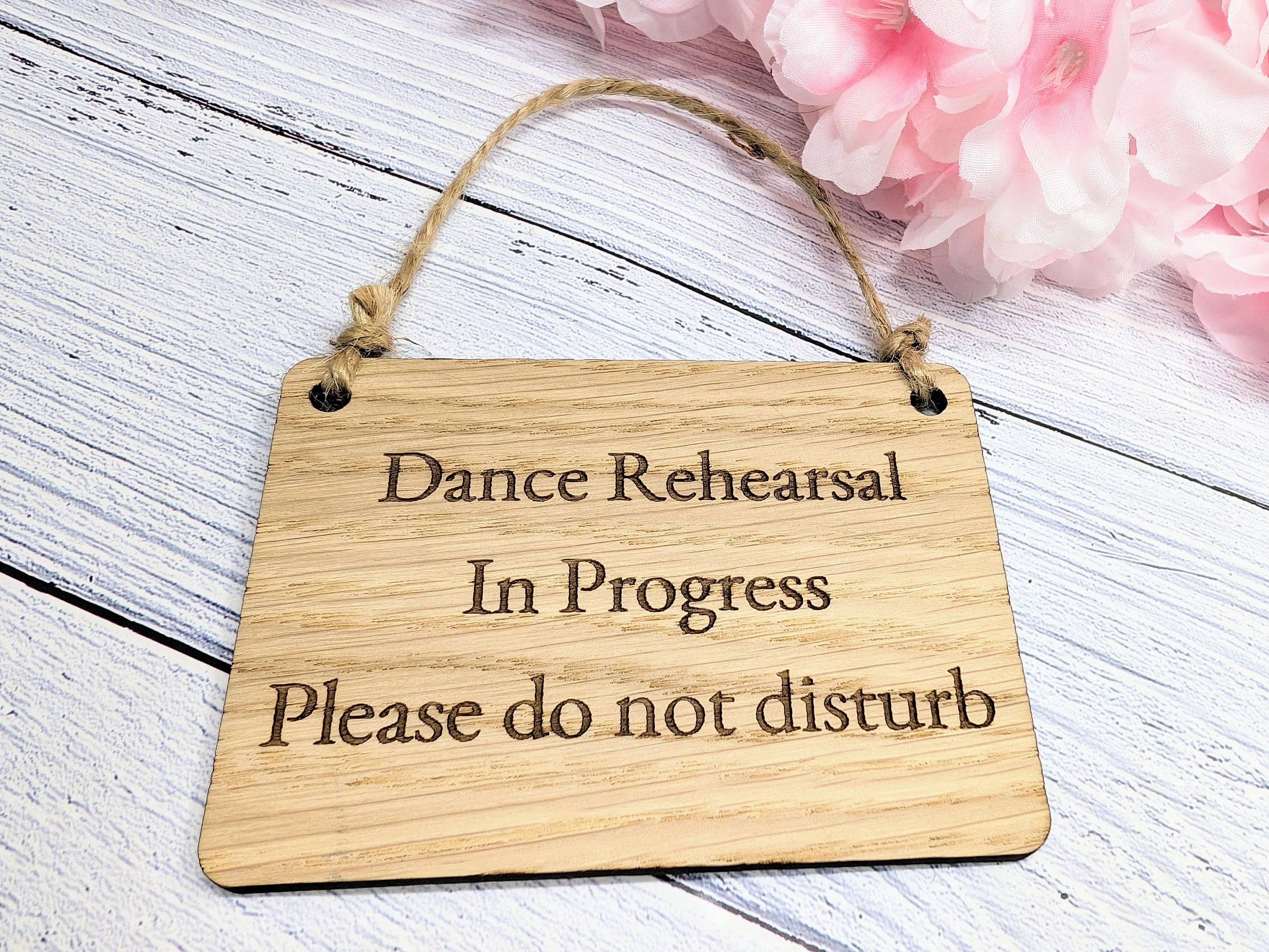 Dance Rehearsal in Progress - Sign - Handcrafted Oak Veneer Door Sign with Jute String, Perfect for Studios - Made in Wales - Image 5