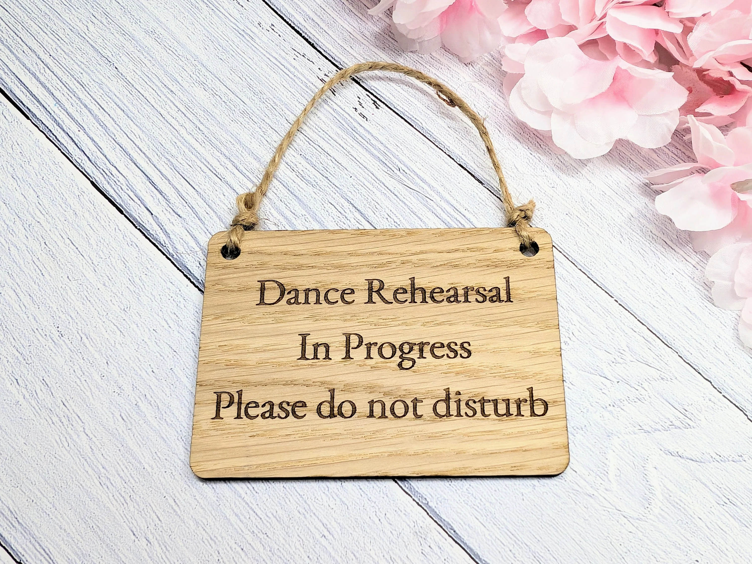 Dance Rehearsal in Progress - Sign - Handcrafted Oak Veneer Door Sign with Jute String, Perfect for Studios - Made in Wales - Image 7