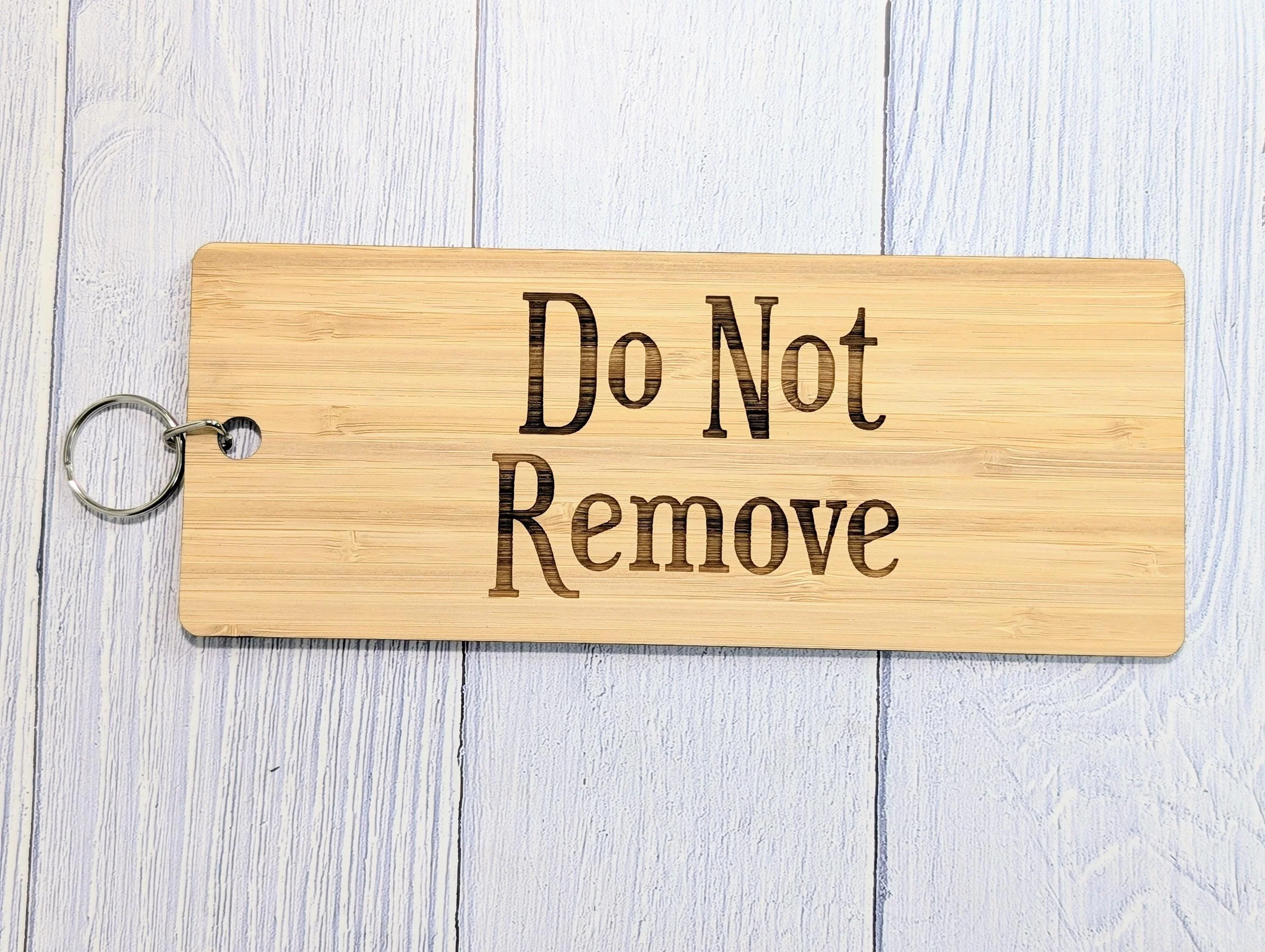 Do Not Remove - Extra-Large Bamboo Keyring - Ideal for Keeping Important Keys Safely - 200x80mm - Image 7
