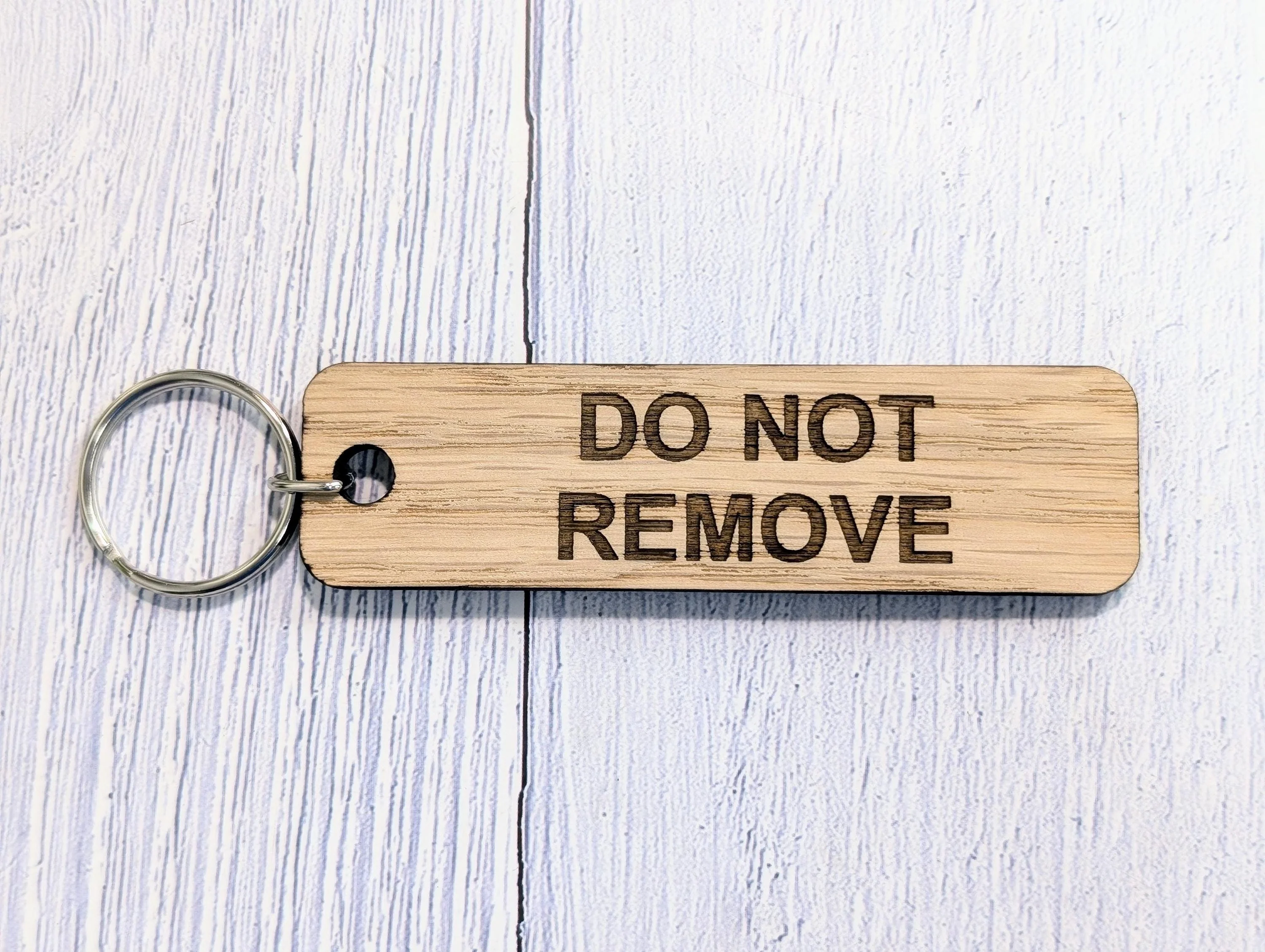 Oak 'Do Not Remove' Keyring: Sustainable Wood, Handmade in Wales - Image 4