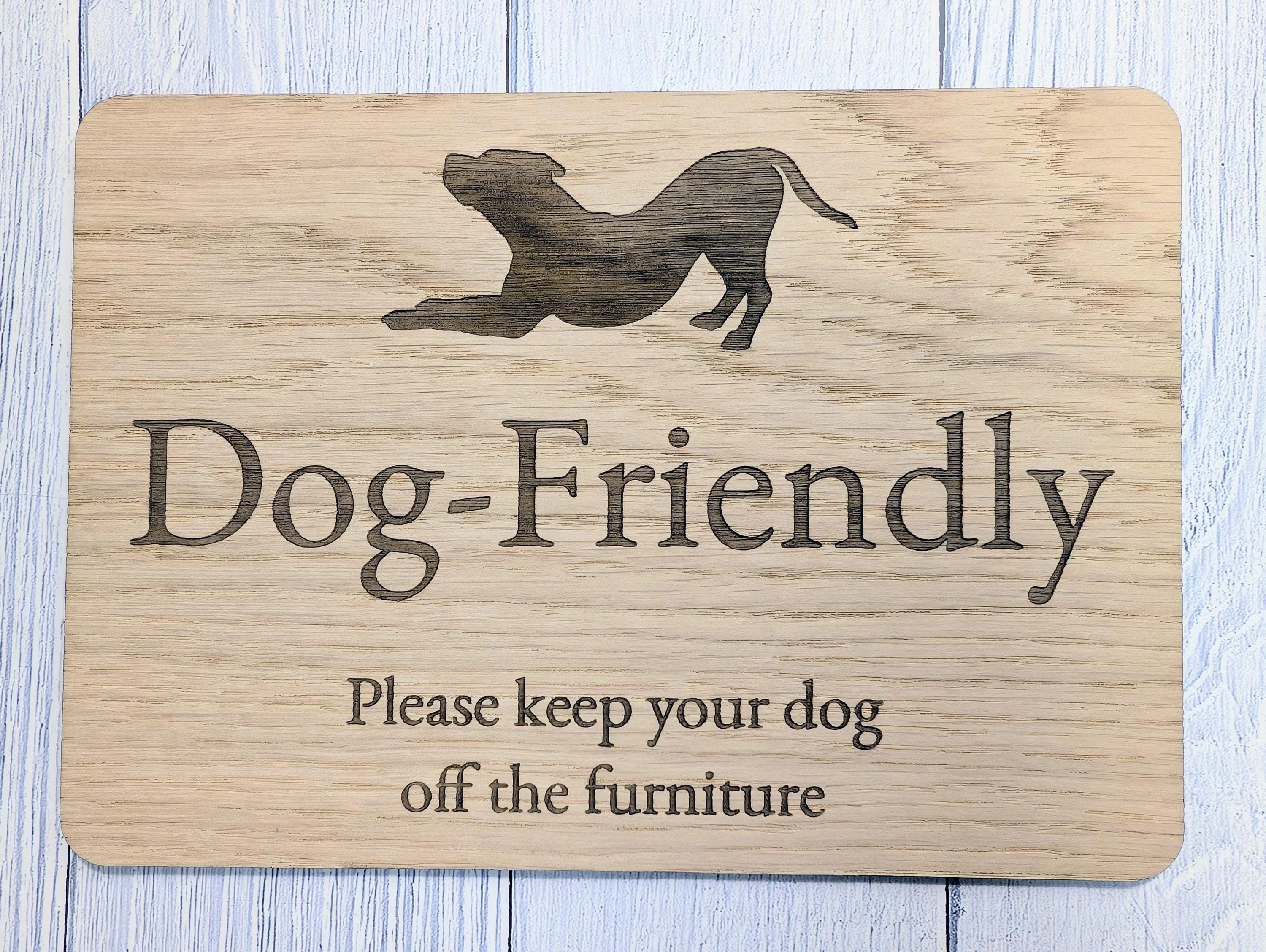 Dog Friendly Sign – Please Keep Dogs Off Furniture, Wooden Pet Rules Plaque for Home, Café, Holiday Let, Rental Cottage or B&B - Image 9