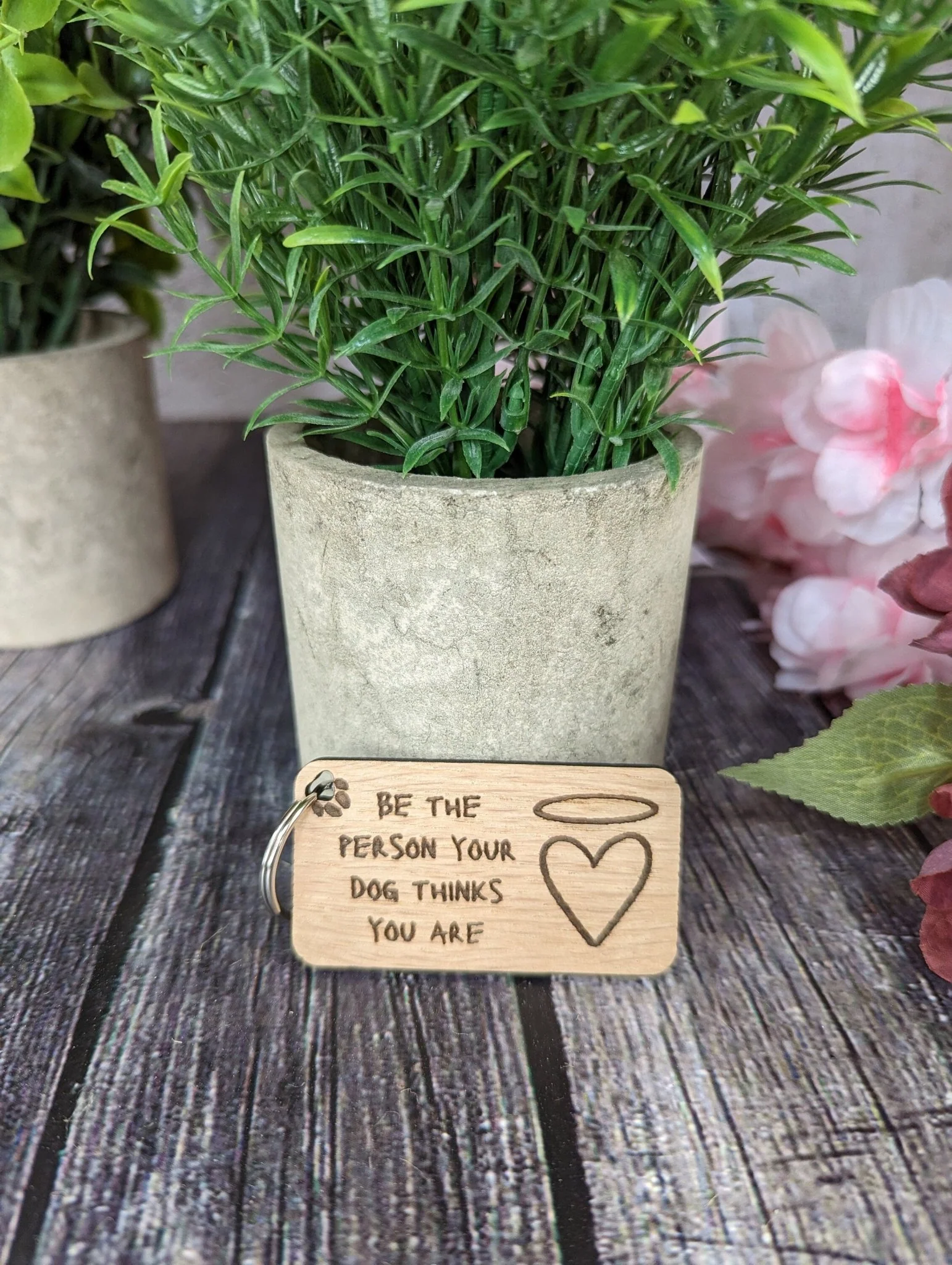 Eco-Friendly Oak Veneer Keyring: 'Be The Person Your Dog Believes You Are' - Handmade Dog Lover Accessory, Perfect Gift for Pet Enthusiasts - Image 3