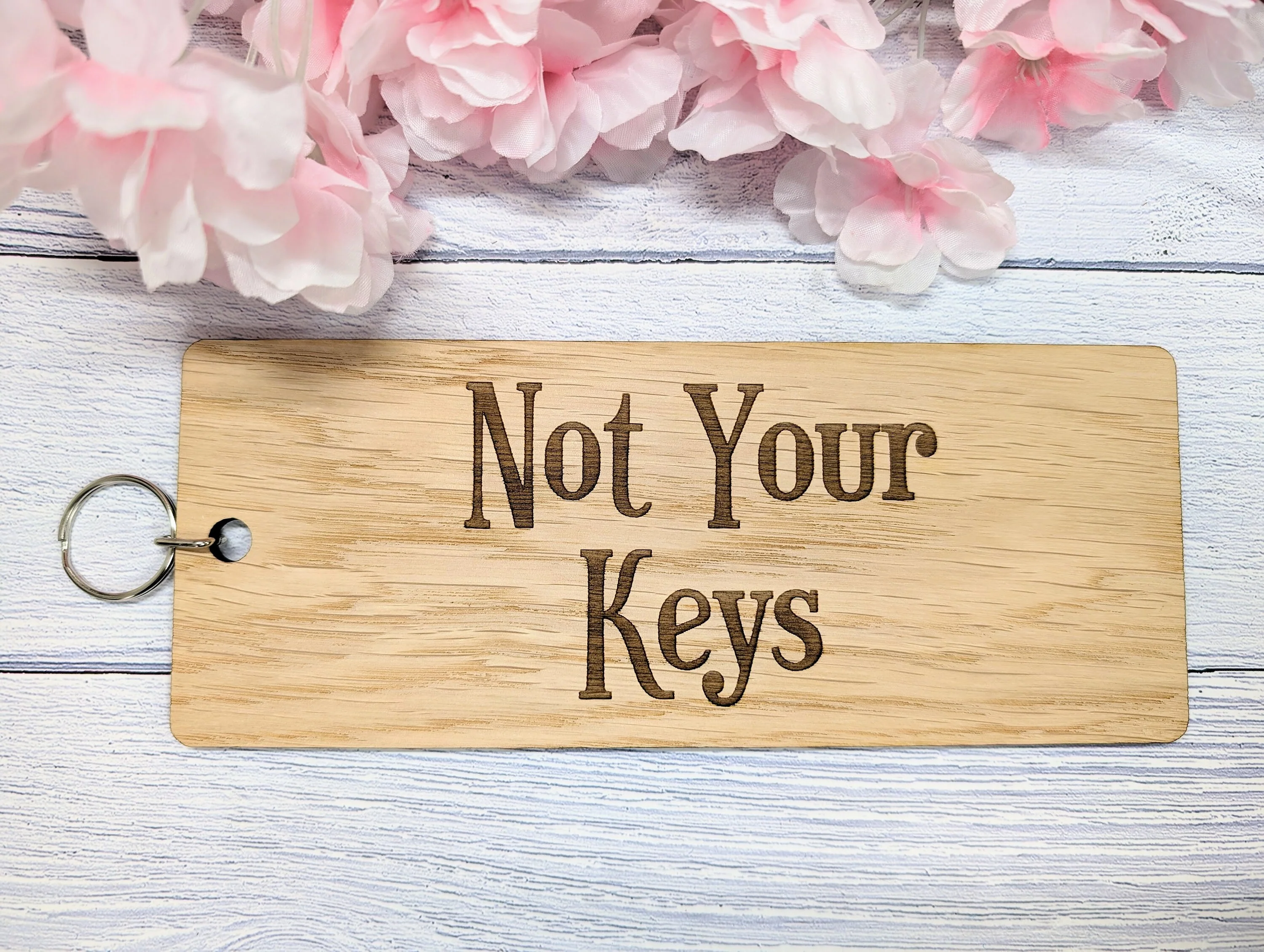 Extra-Large 200x80mm "Not Your Keys" Wooden Keyring – Humorous Oak Veneer Key Accessory for a Touch of Fun - Image 3