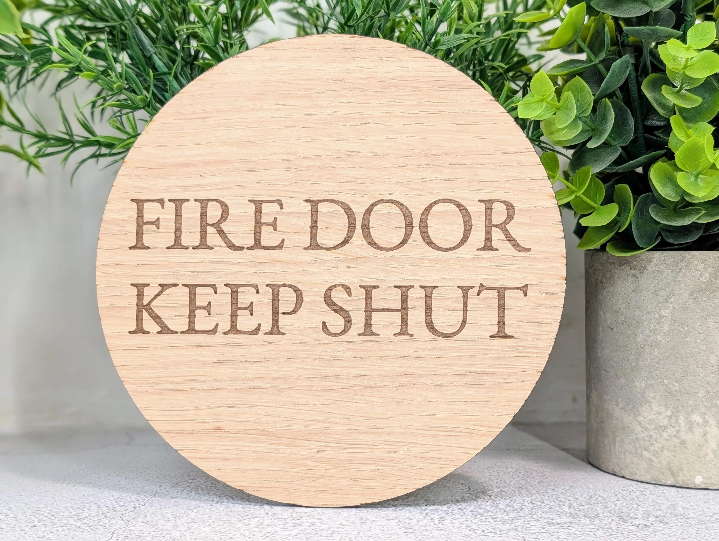 Fire Door Keep Shut Sign – Circular Oak Veneered Wall or Door Sign, Indoor Use Only, Handmade in Wales, Plastic-Free Packaging - Image 3