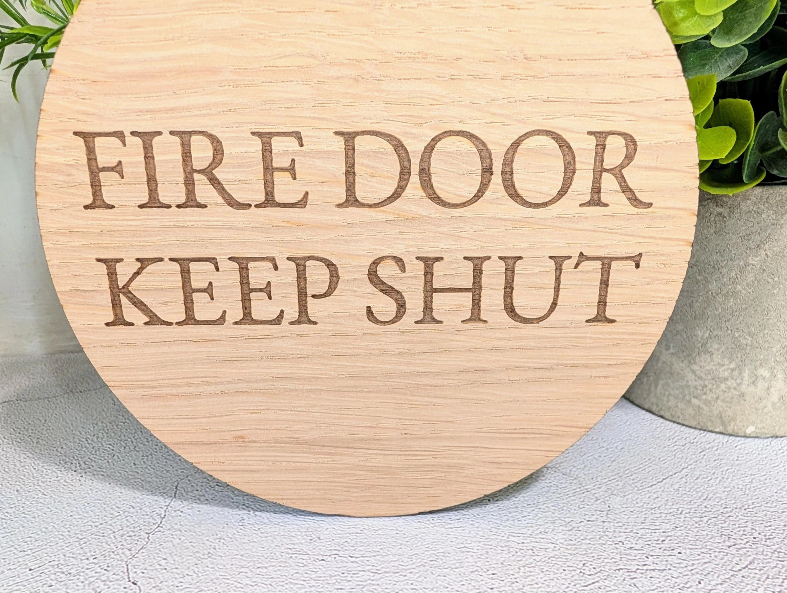 Fire Door Keep Shut Sign – Circular Oak Veneered Wall or Door Sign, Indoor Use Only, Handmade in Wales, Plastic-Free Packaging - Image 5