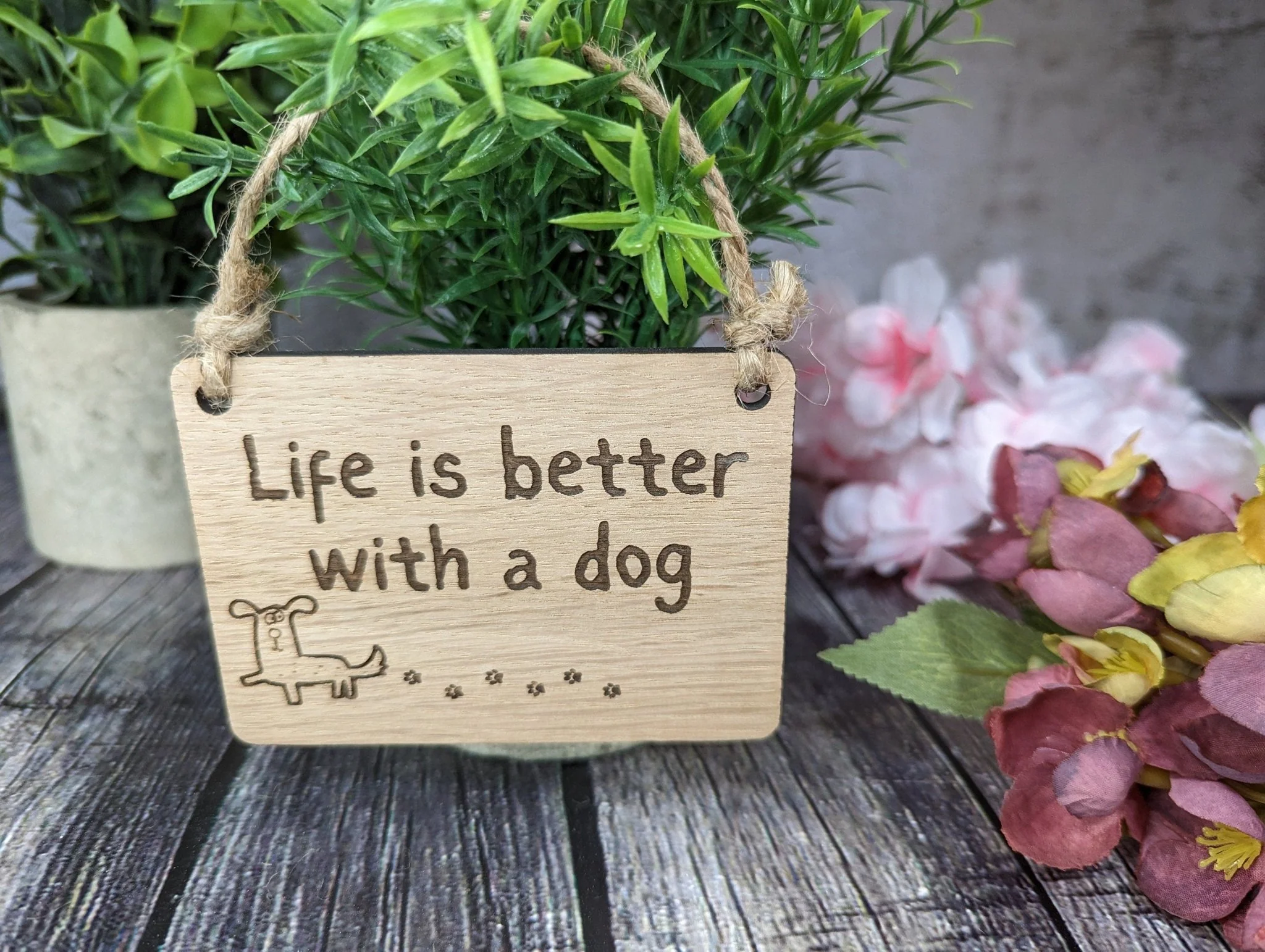 Life is Better With a Dog - Wooden Sign | Wooden Hanging Sign for Dog Lovers | Doggy Birthday Gift | Bar Sign | Door Sign - Image 4