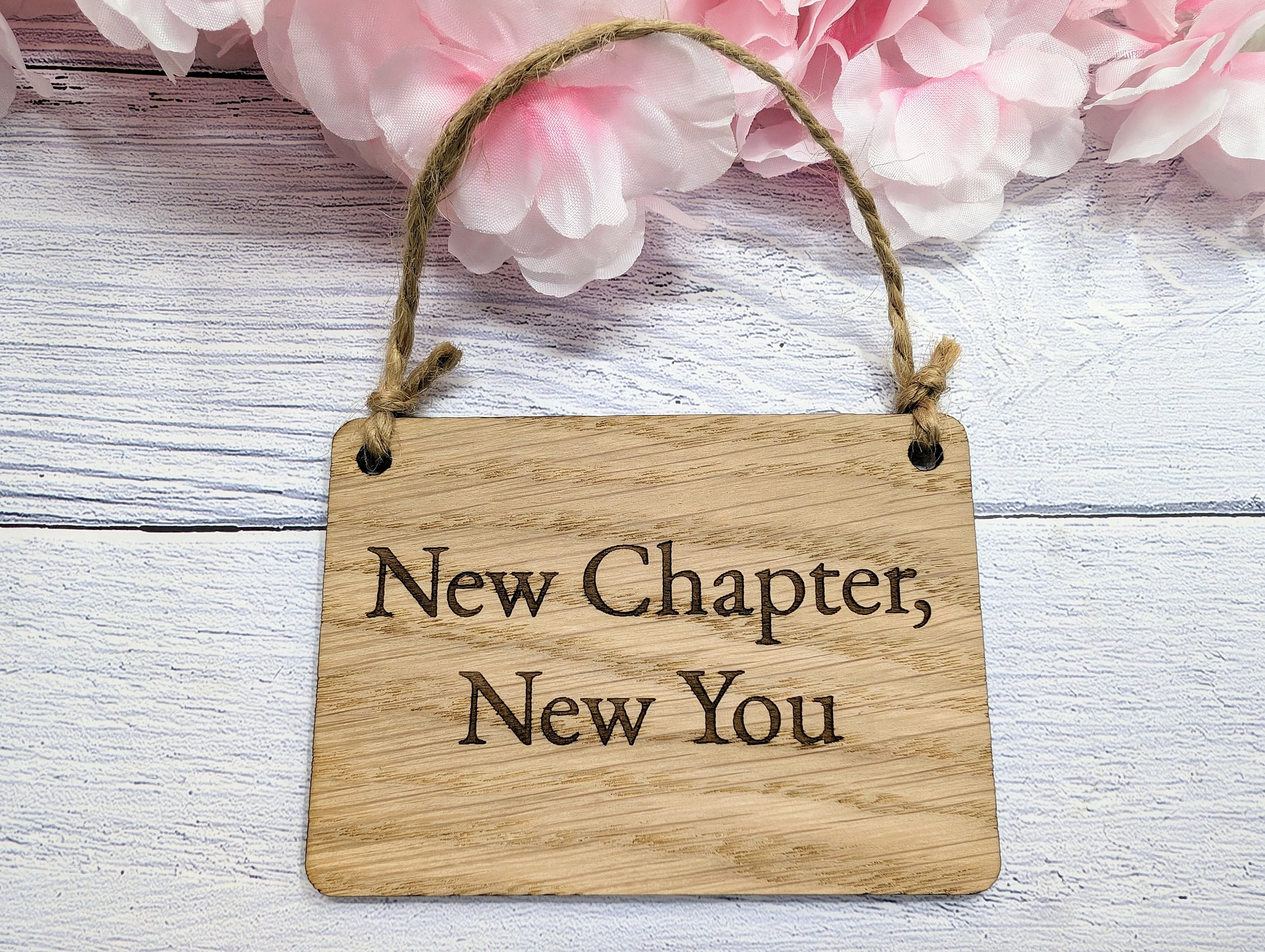 New Chapter, New You Oak Sign - Customisable, Uplifting Life Transition Decor - Image 2