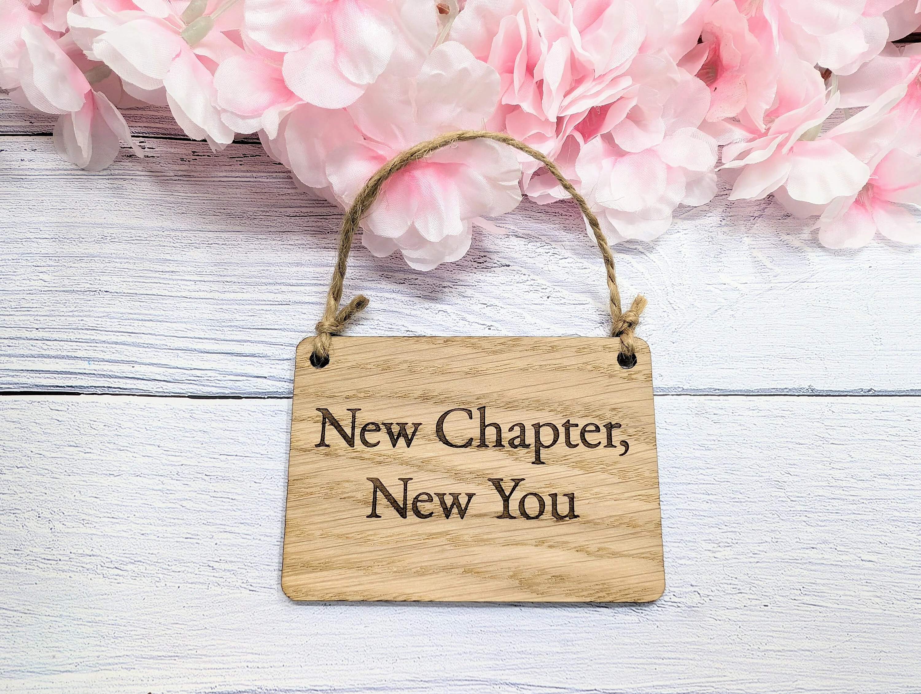 New Chapter, New You Oak Sign - Customisable, Uplifting Life Transition Decor - Image 3