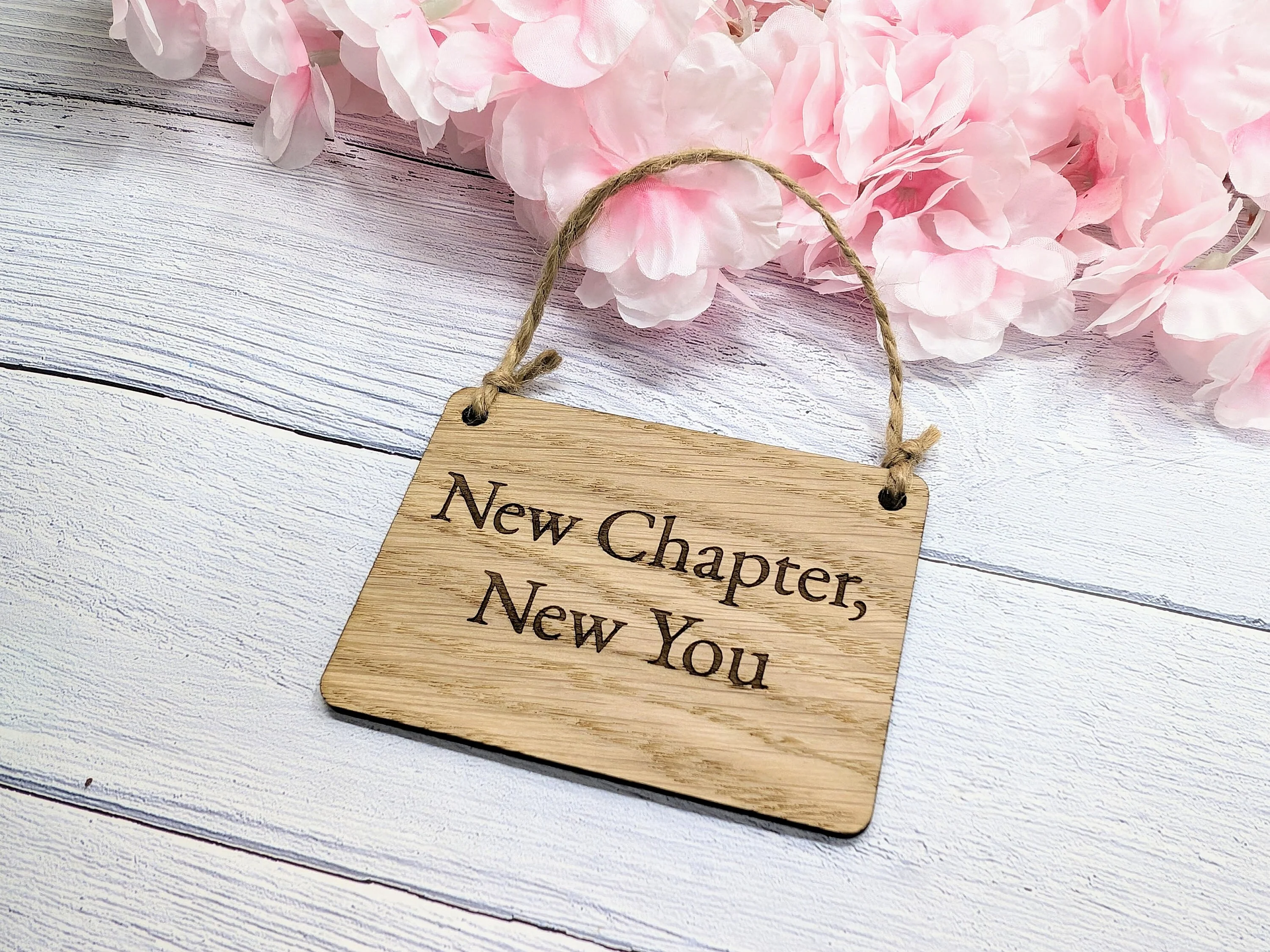 New Chapter, New You Oak Sign - Customisable, Uplifting Life Transition Decor - Image 4