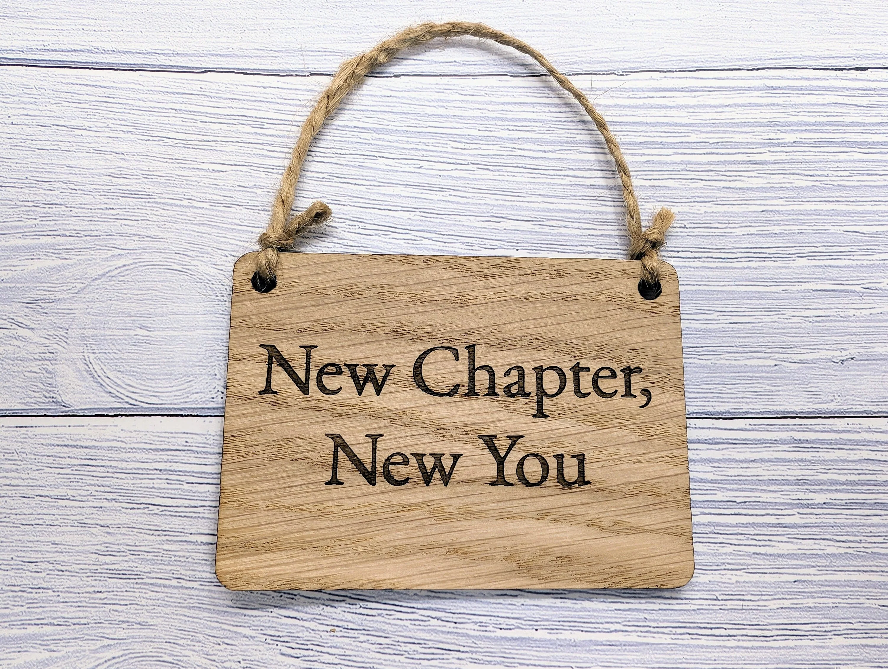 New Chapter, New You Oak Sign - Customisable, Uplifting Life Transition Decor - Image 5