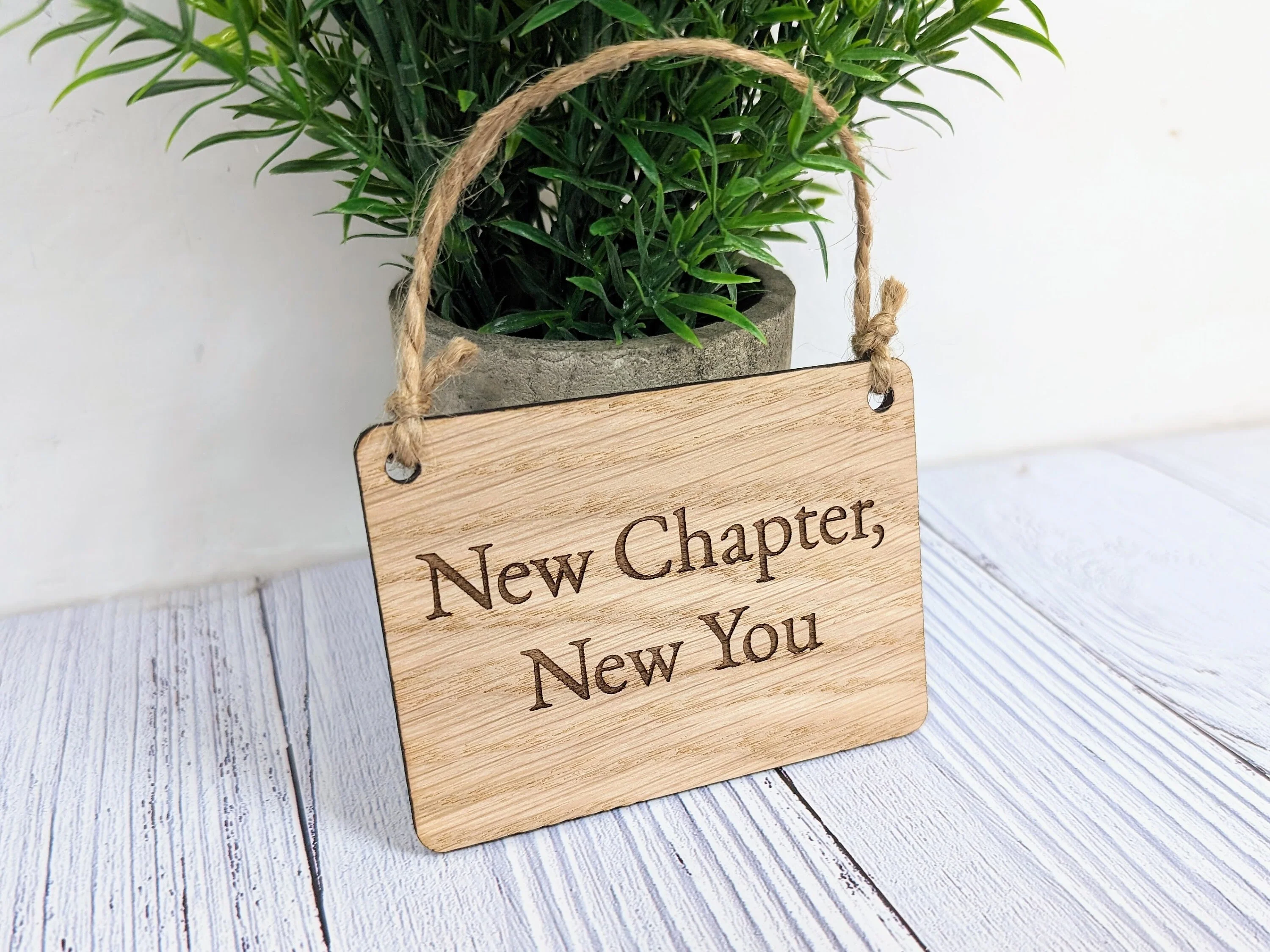 New Chapter, New You Oak Sign - Customisable, Uplifting Life Transition Decor - Image 7