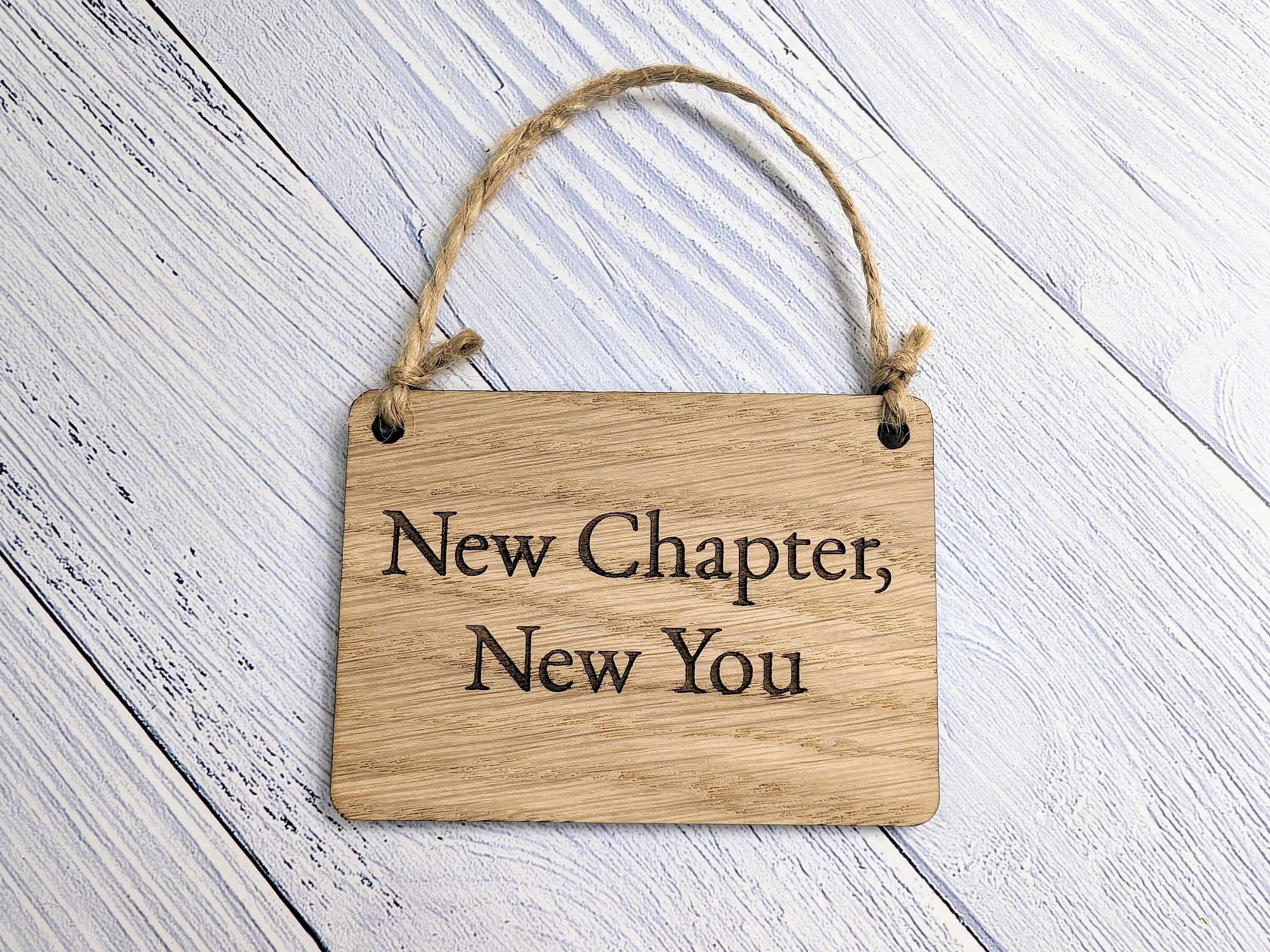 New Chapter, New You Oak Sign - Customisable, Uplifting Life Transition Decor - Image 9