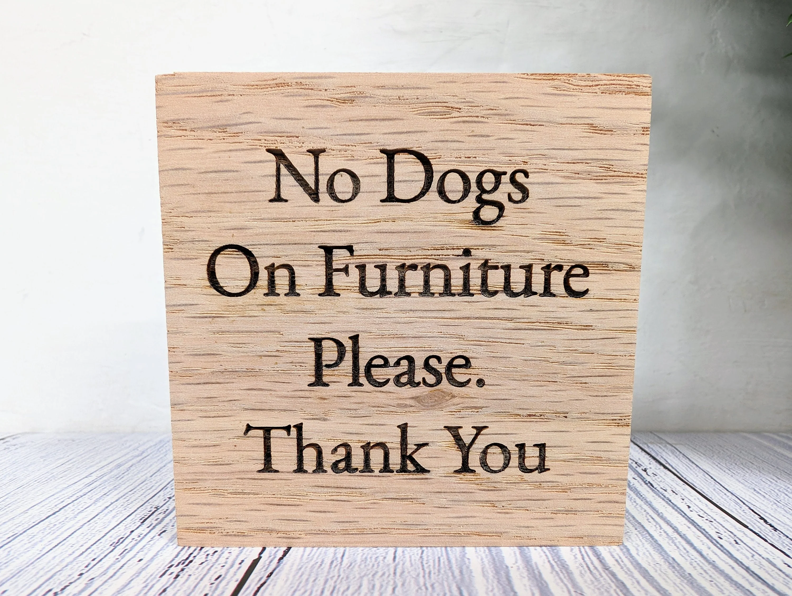No Dogs on Furniture Oak Sign, Polite B&B Wooden Sign - Optional Personalisation - Pet Friendly Sign, Freestanding, Small Oak Plaque - Image 2