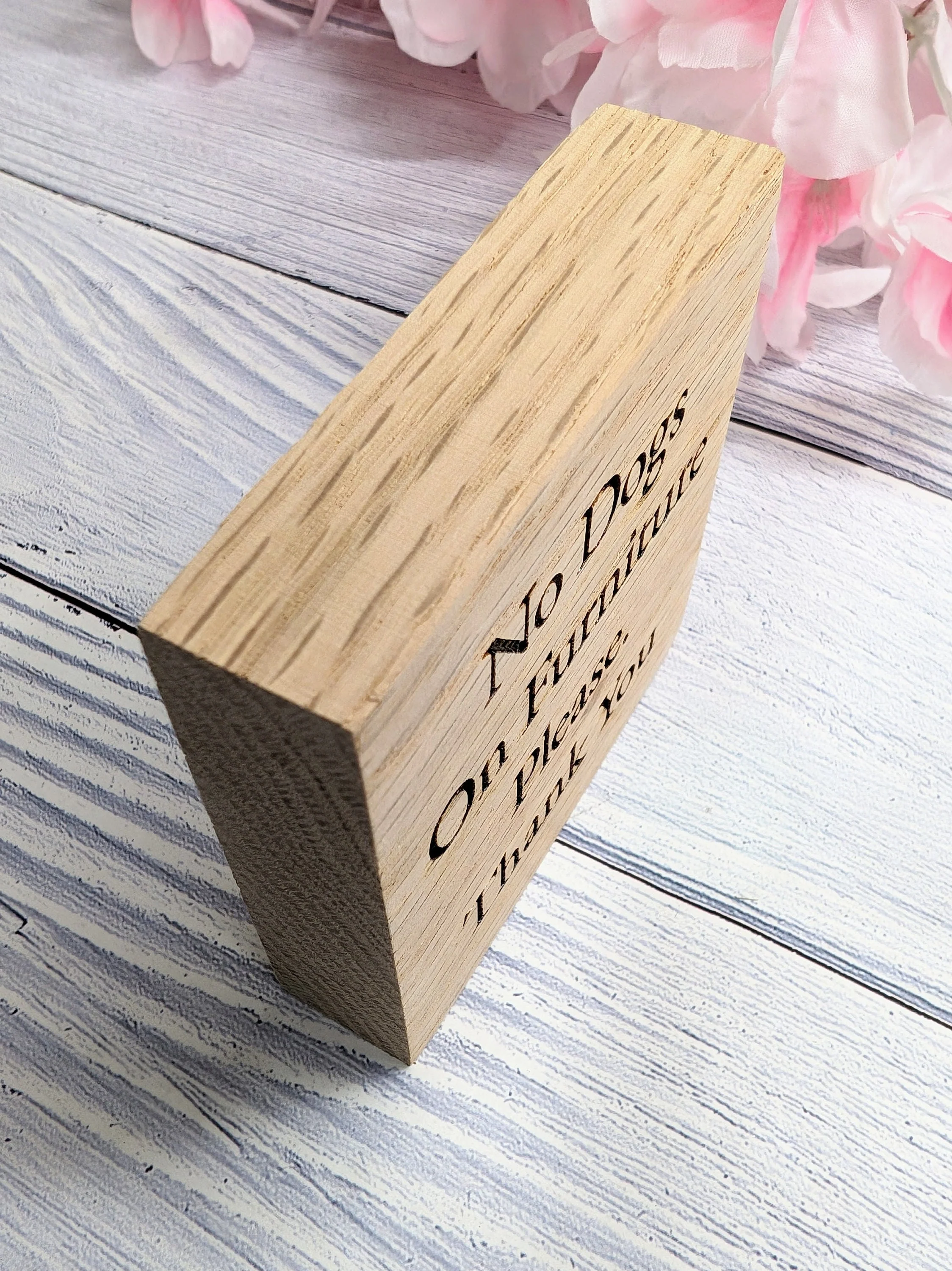 No Dogs on Furniture Oak Sign, Polite B&B Wooden Sign - Optional Personalisation - Pet Friendly Sign, Freestanding, Small Oak Plaque - Image 3