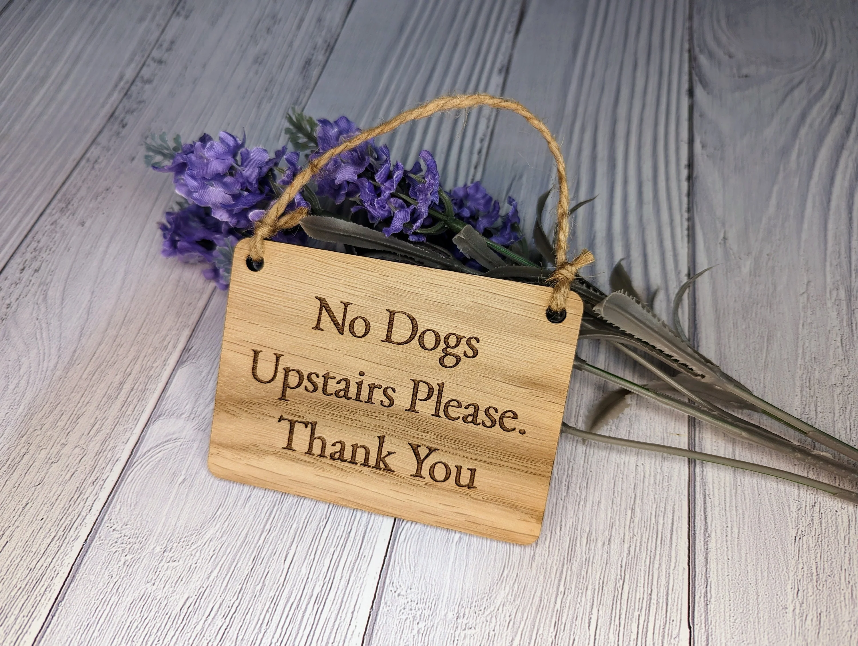 No Dogs Upstairs Please - Wooden Sign | Can Be Personalised | Oak Veneered MDF | Ideal for Home, Airbnb etc. - Image 4
