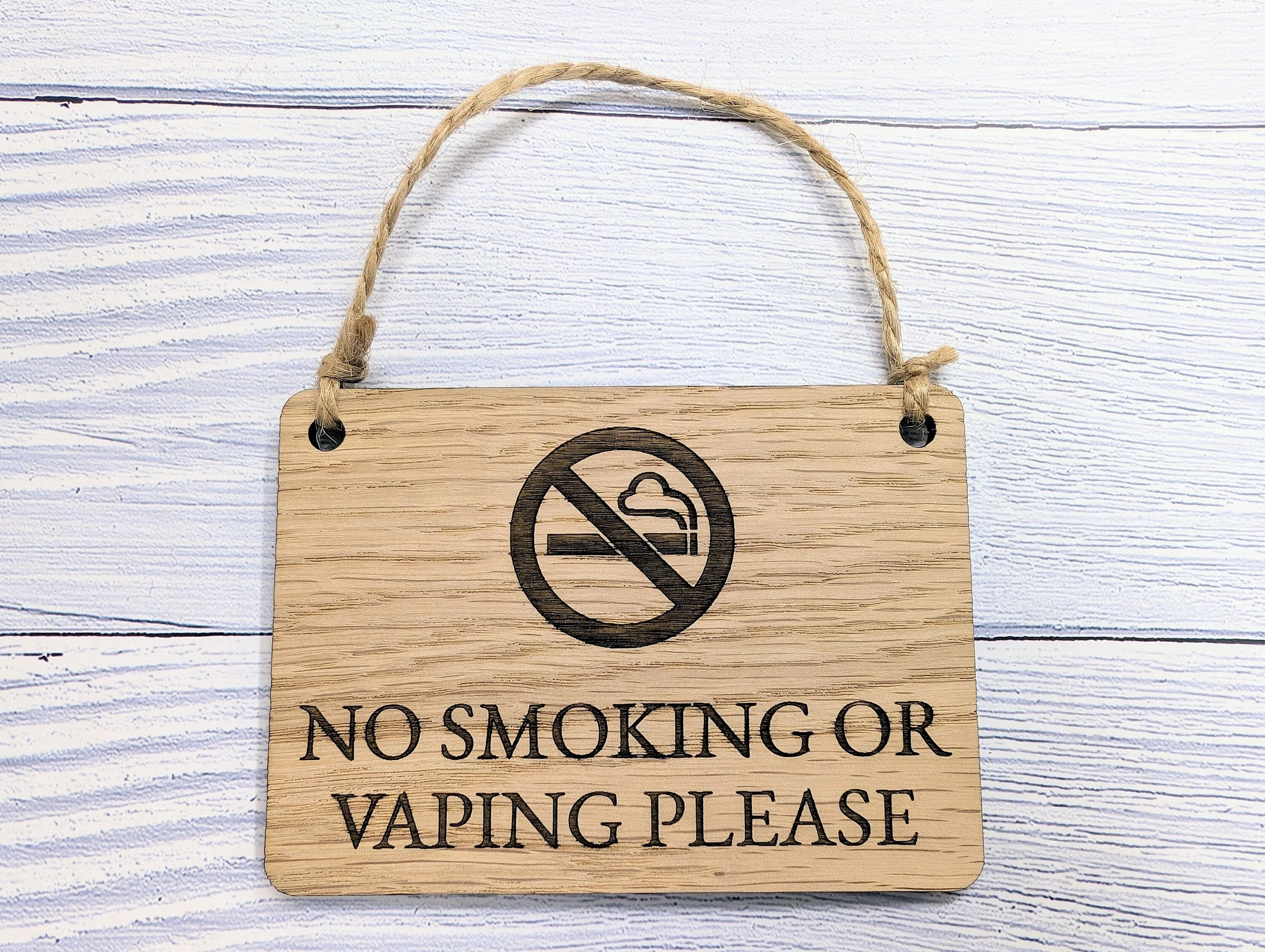 No Smoking or Vaping Please" Wooden Sign | Oak Veneered MDF | 4 Sizes | Handcrafted in Wales | Eco-Friendly - Image 4