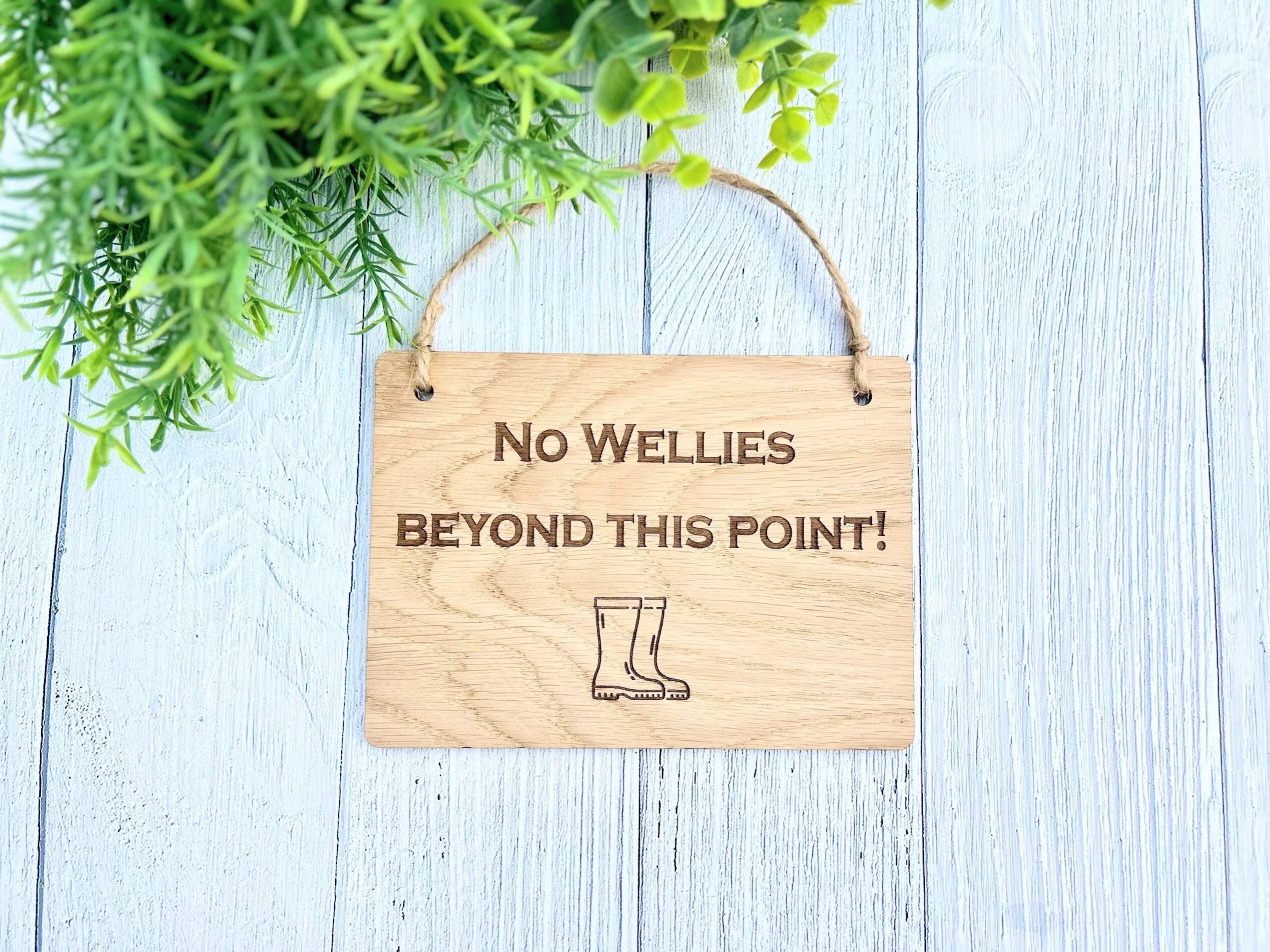 No Wellies Beyond This Point - Wooden Sign | Wooden Hanging Sign | Gardeners Sign | Utility Room Sign | Guest Sign - Image 3