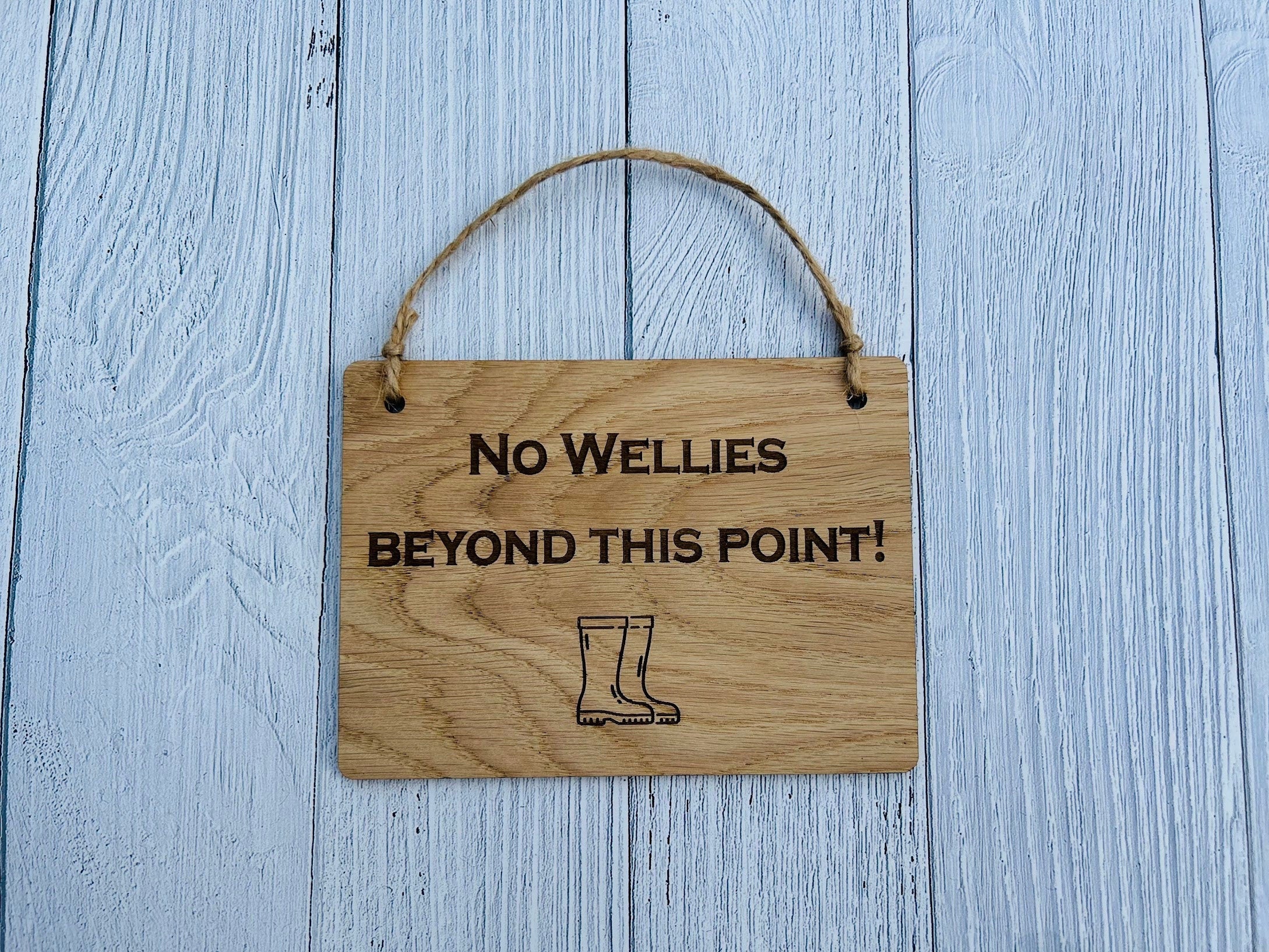 No Wellies Beyond This Point - Wooden Sign | Wooden Hanging Sign | Gardeners Sign | Utility Room Sign | Guest Sign - Image 9