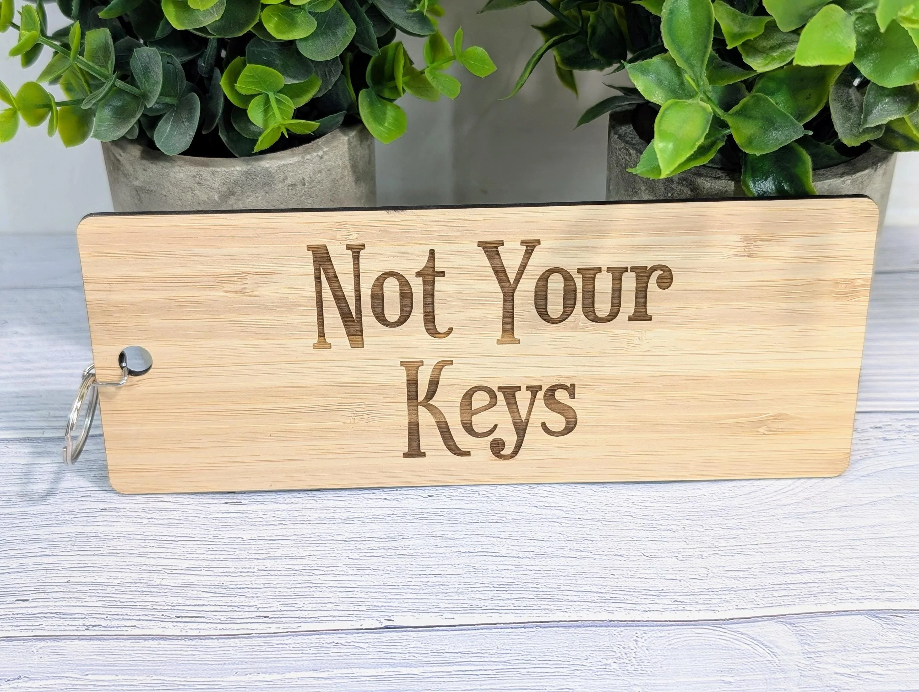 Not Your Keys - Extra-Large Bamboo Keyring 200x80mm | Funny Engraved Eco Gift | Sustainable Oversized Wooden Key Accessory for Home & Office - Image 3