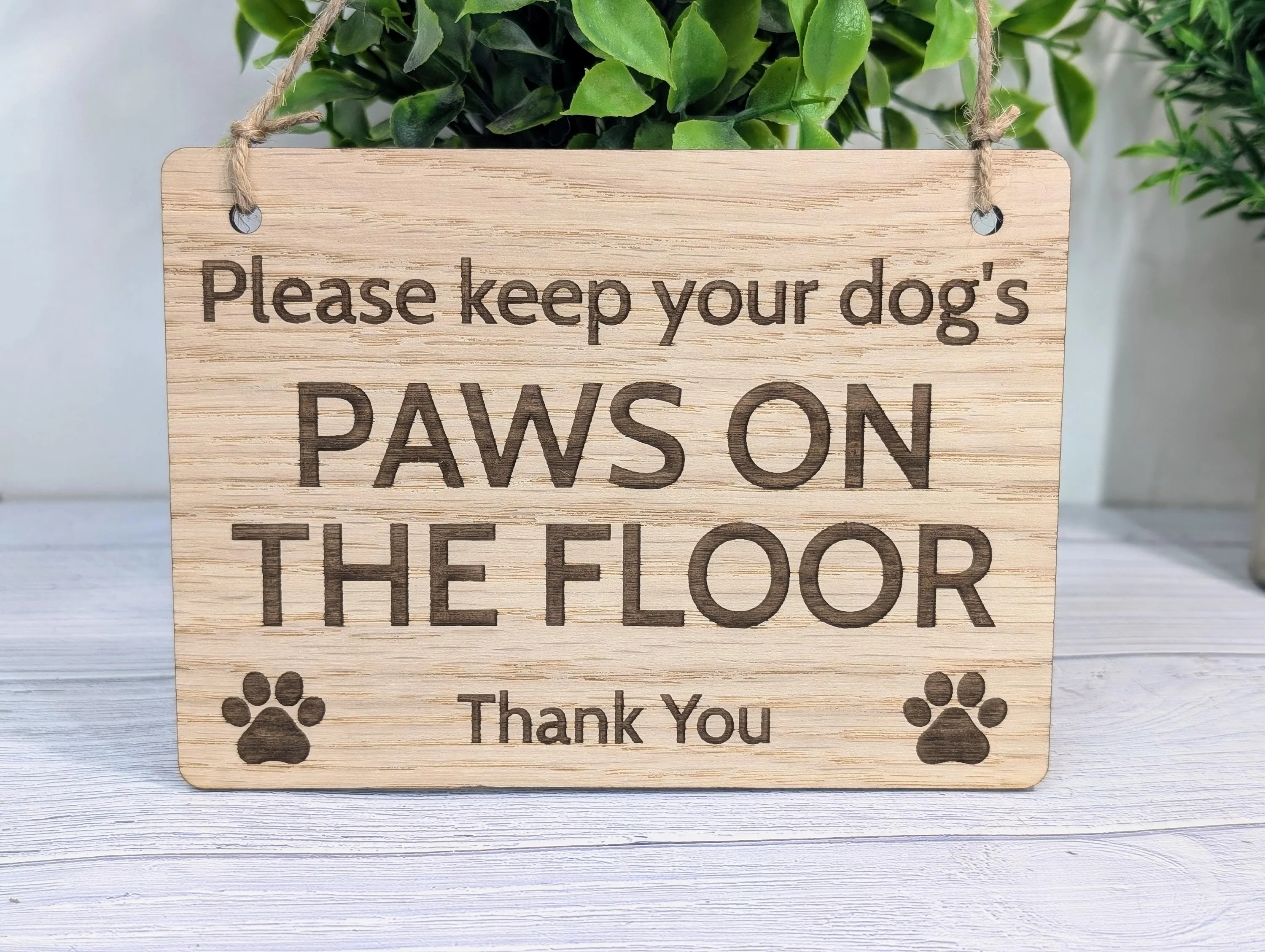Paws on the Floor Sign | Dog Friendly Sign | Handmade Wooden Signage | Fun Pet Oak Decor with Paw Prints | Ideal for Home, Airbnb etc. - Image 8