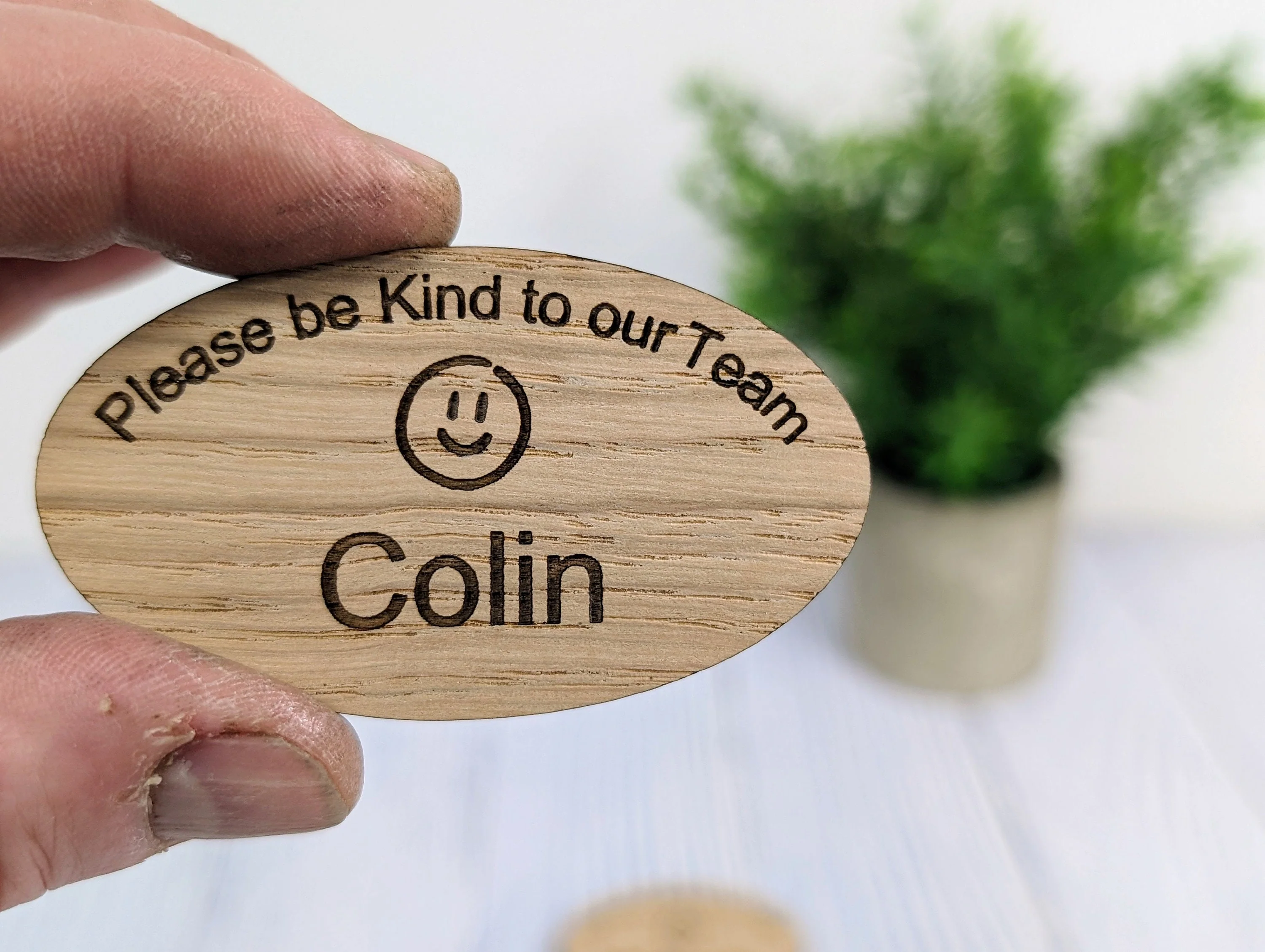 Personalised Oak Veneer Name Badge - Eco-Friendly, Oval 'Please Be Kind to Our Team' - Customisable for Company Name & Job Title - Image 4