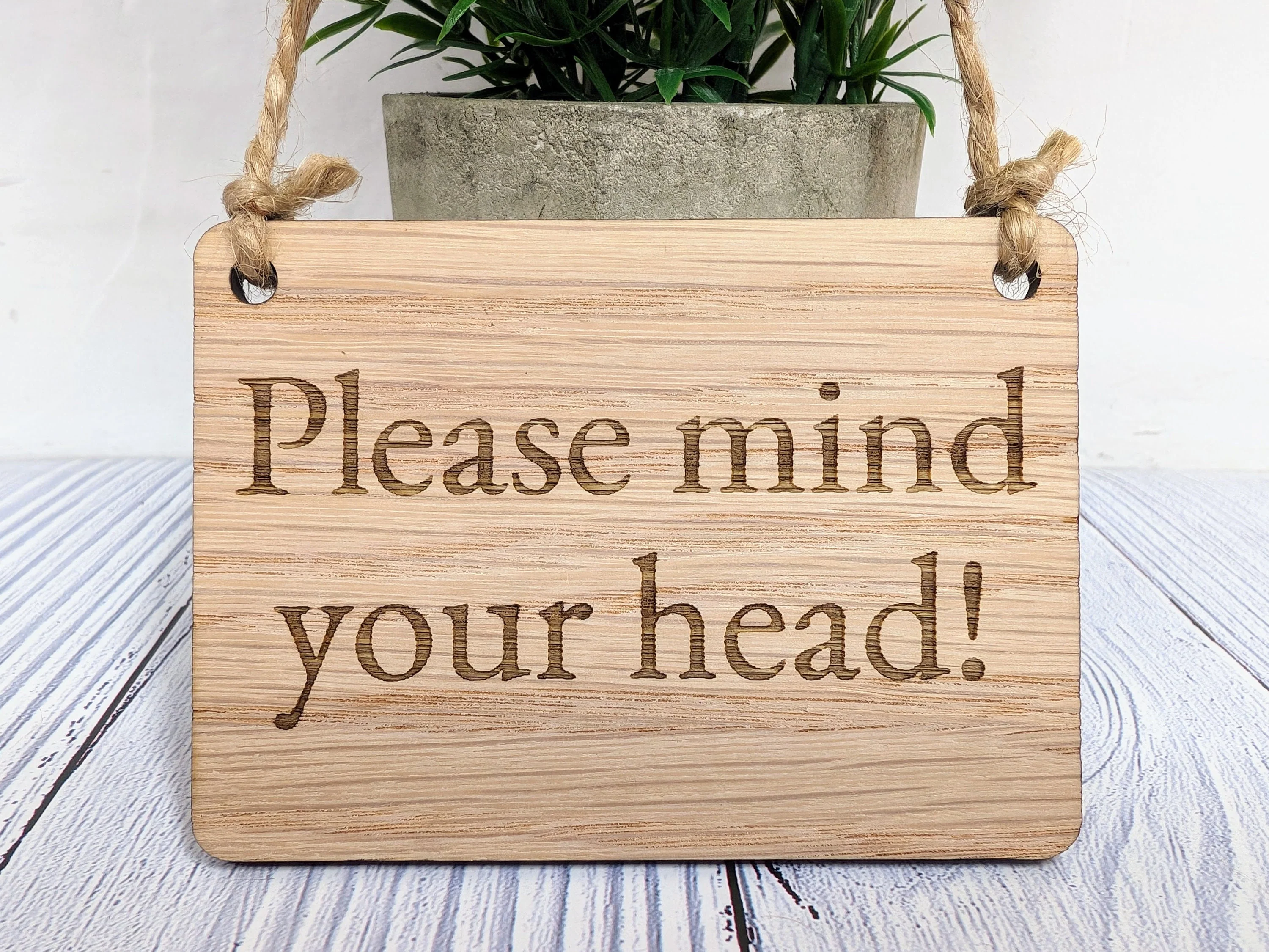 Personalised 'Please Mind Your Head' Wooden Sign - Oak Veneered MDF Door Sign