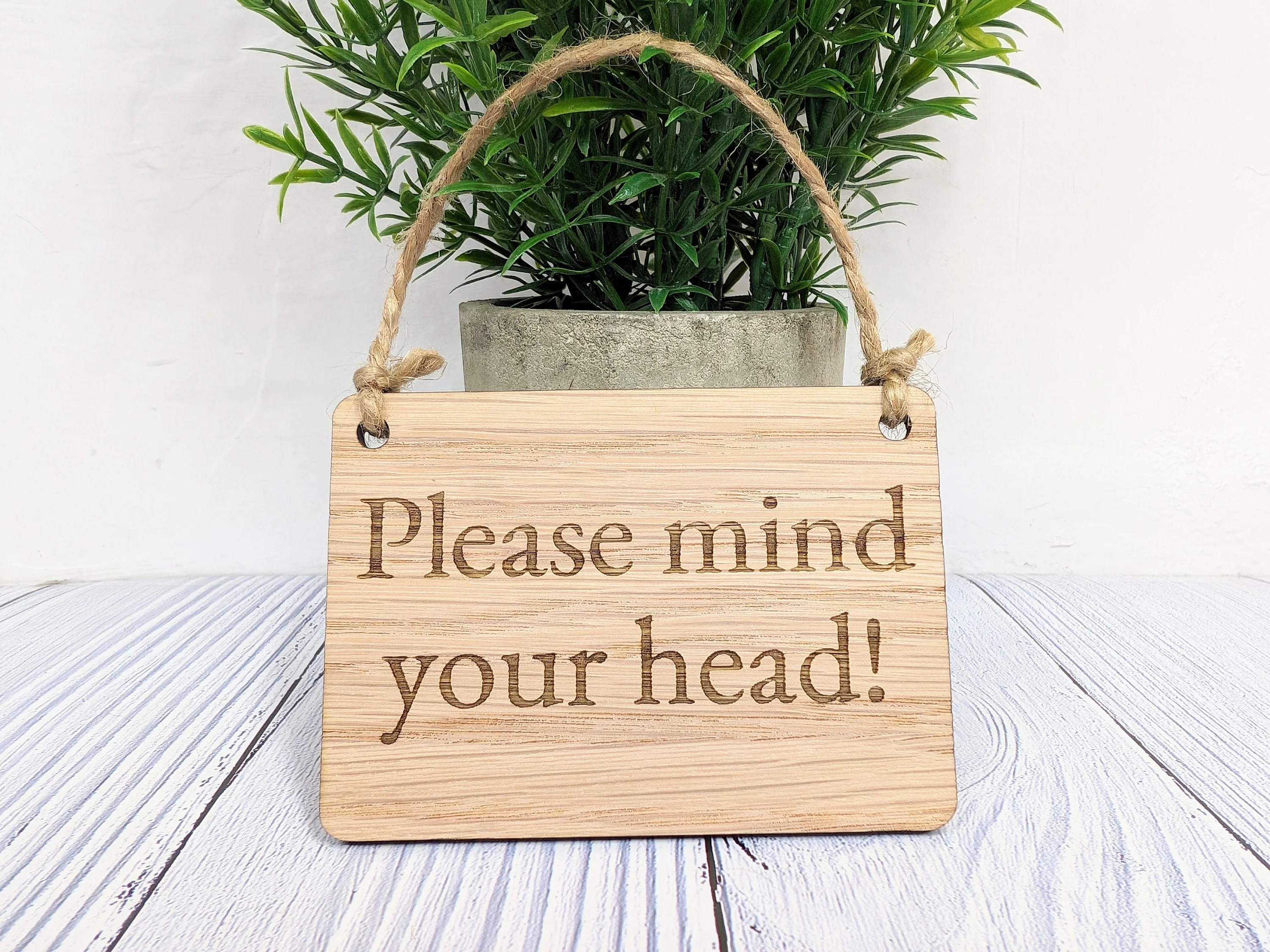 Personalised 'Please Mind Your Head' Wooden Sign - Oak Veneered MDF Door Sign - Image 3