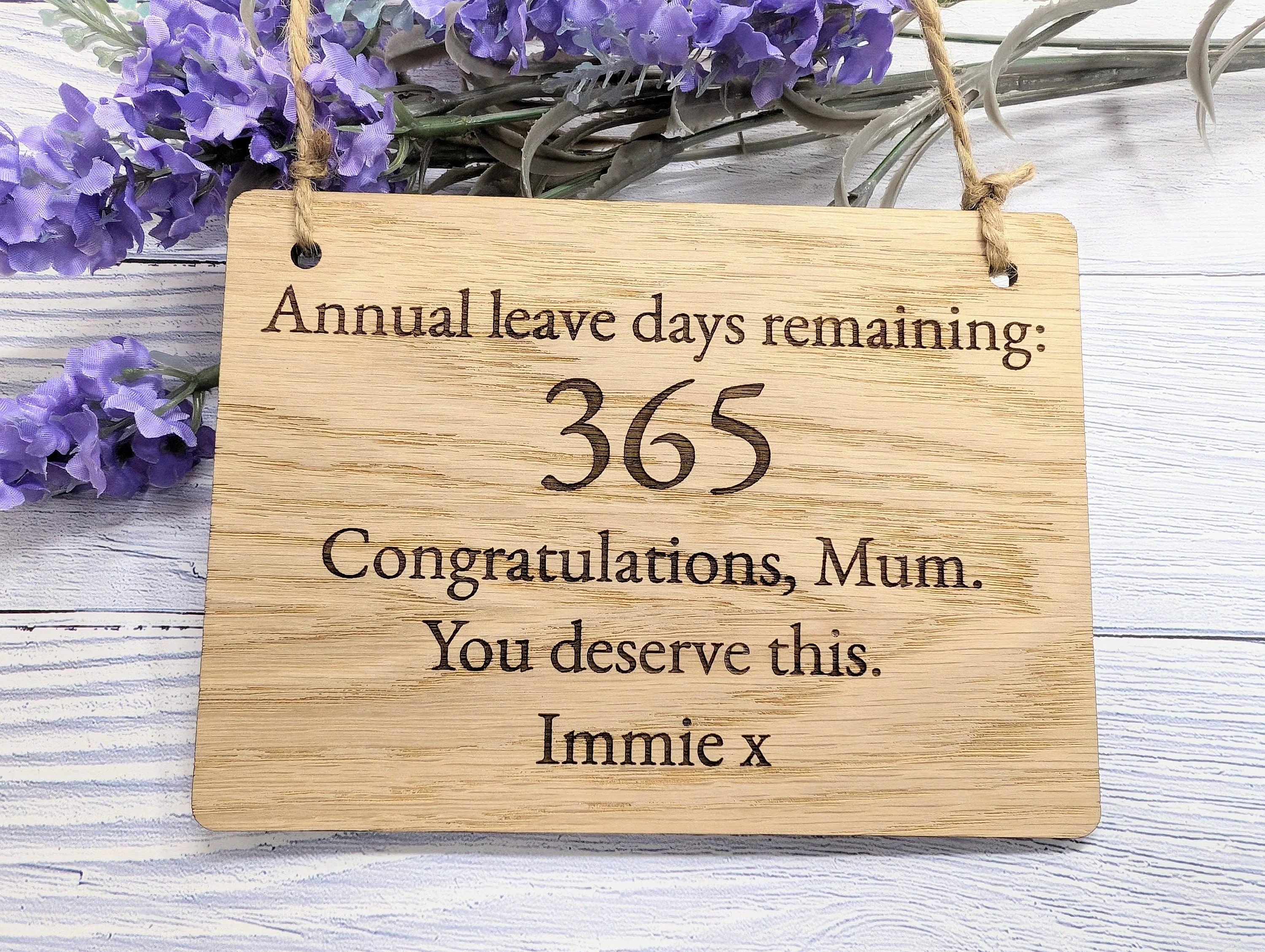 Personalised Retirement Sign in Oak Veneer - '365 Days Remaining' Keepsake - Custom Farewell Message Plaque | Perfect for Any Retiree - Image 4