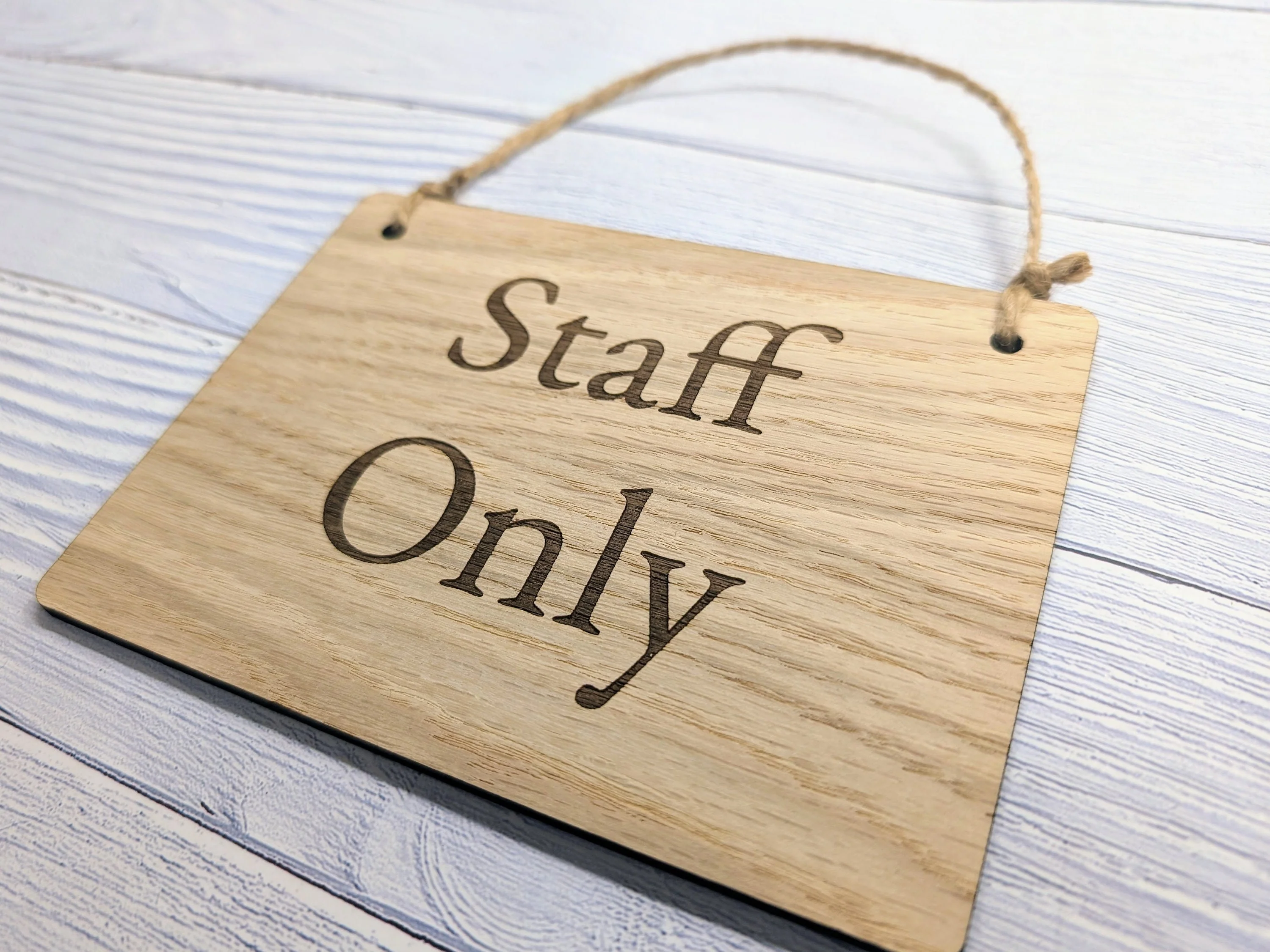 Personalised 'Staff Only' Wooden Sign in Oak Veneer- Custom Text/Logo Option - 4 Sizes Available, Door Sign, Workspace Privacy, Bulk Welcome - Image 3