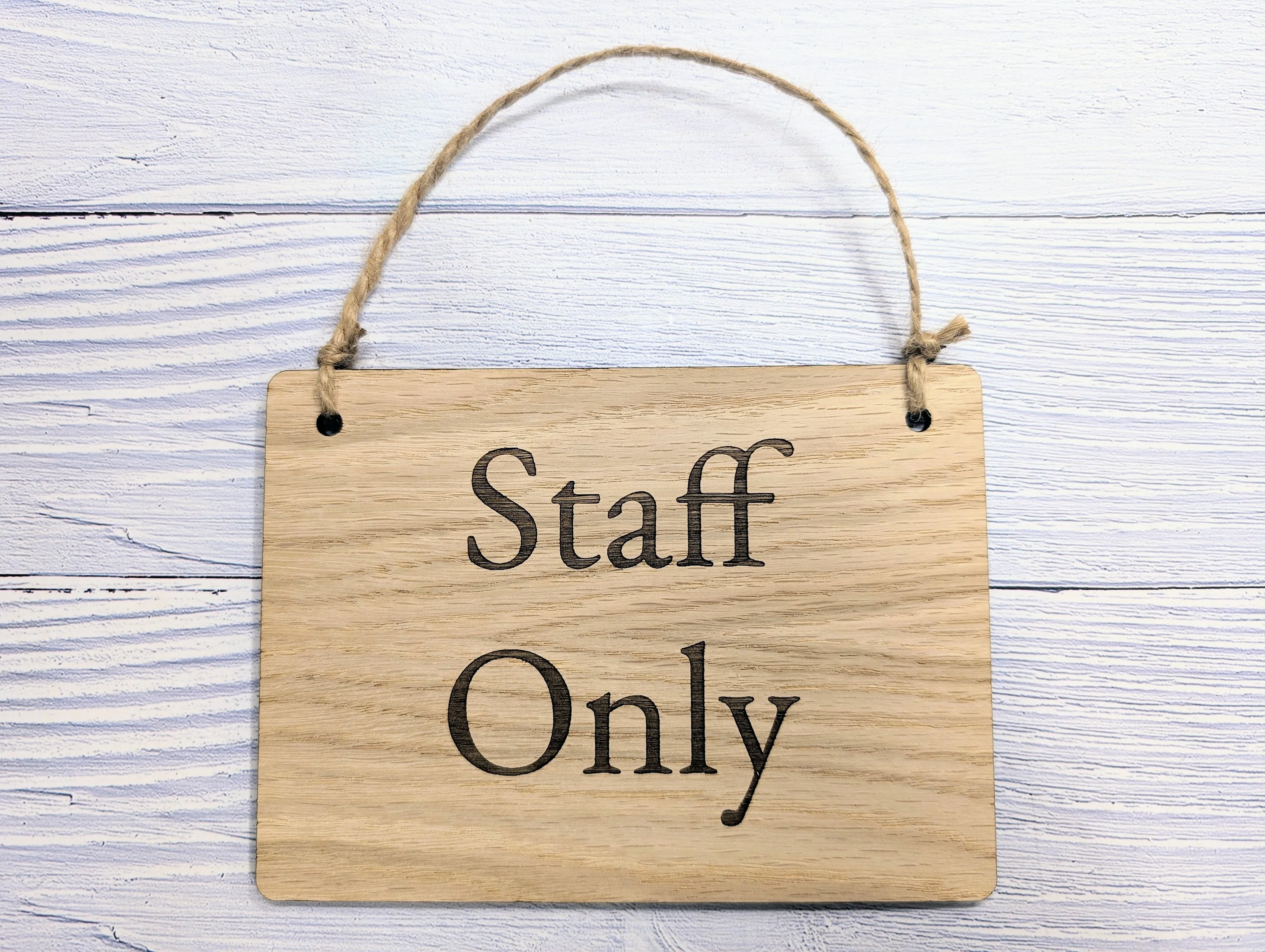 Personalised 'Staff Only' Wooden Sign in Oak Veneer- Custom Text/Logo Option - 4 Sizes Available, Door Sign, Workspace Privacy, Bulk Welcome - Image 5