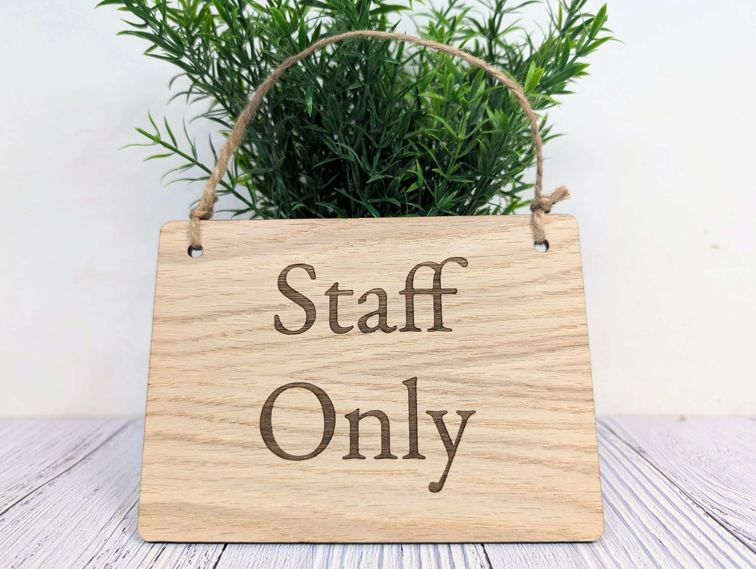 Personalised 'Staff Only' Wooden Sign in Oak Veneer- Custom Text/Logo Option - 4 Sizes Available, Door Sign, Workspace Privacy, Bulk Welcome - Image 6