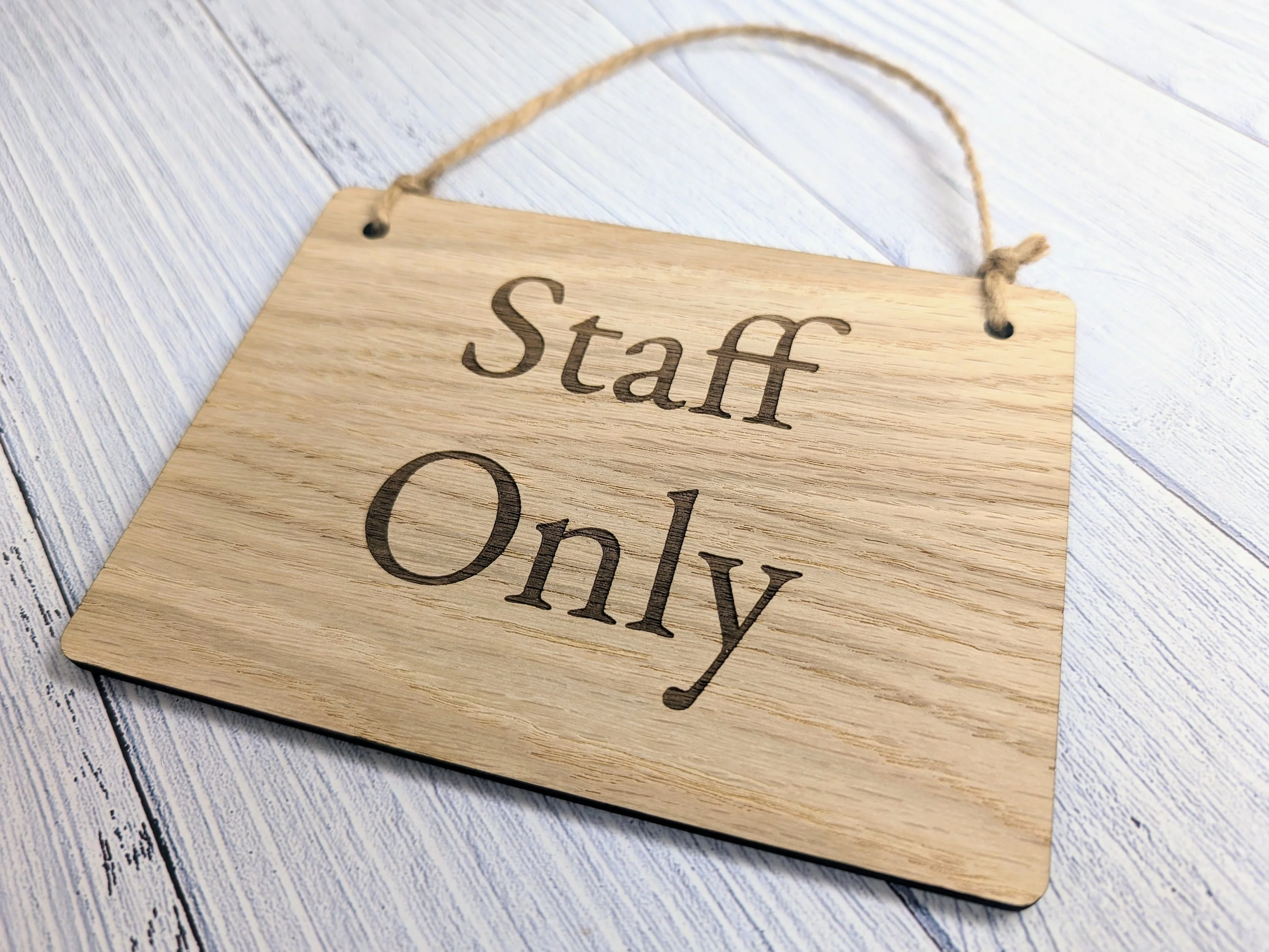 Personalised 'Staff Only' Wooden Sign in Oak Veneer- Custom Text/Logo Option - 4 Sizes Available, Door Sign, Workspace Privacy, Bulk Welcome - Image 7