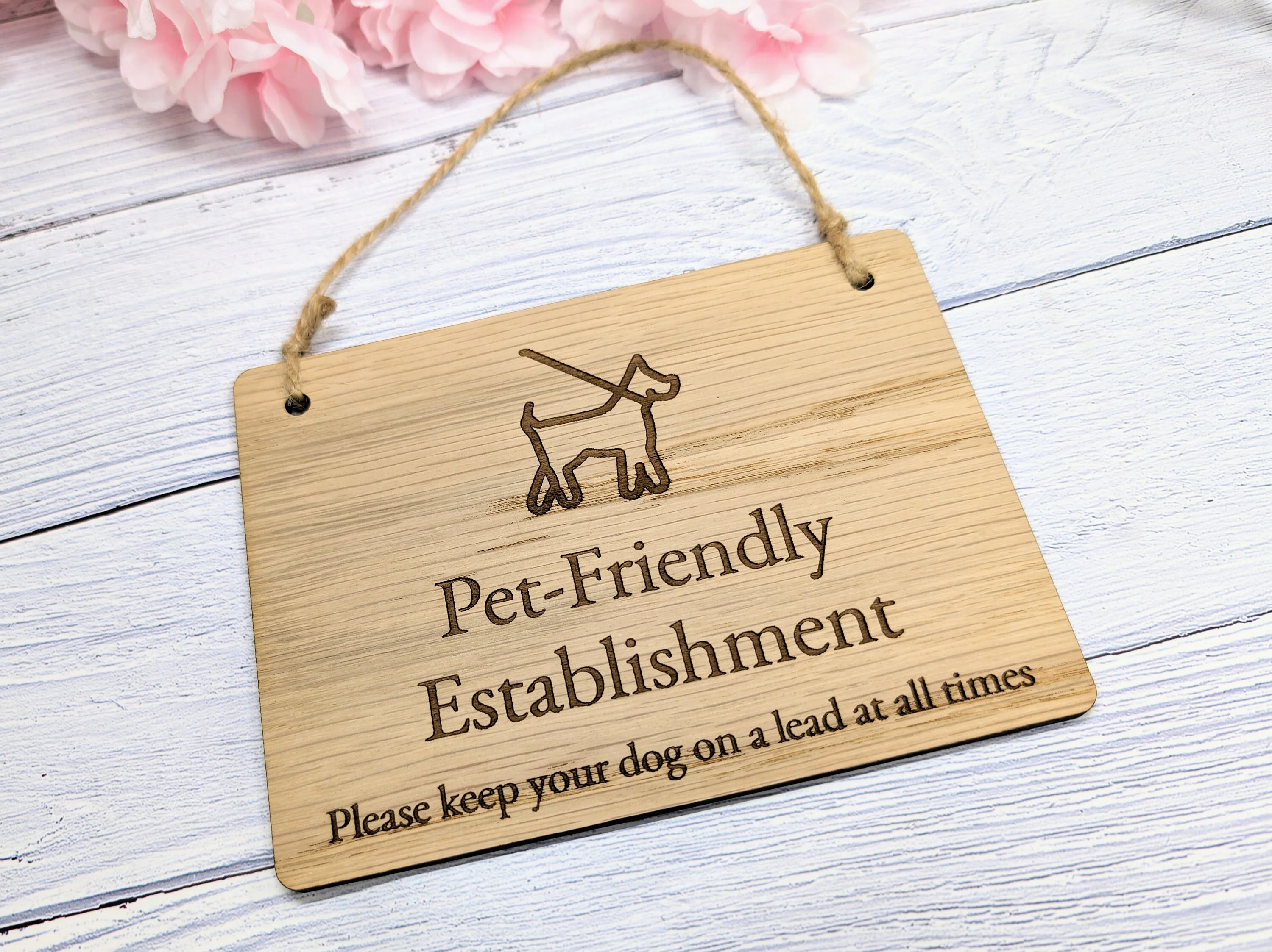 Pet Friendly Establishment Wooden Sign | Keep Dog on Lead | Oak Veneer | Optional Personalisation | Indoor Sign - Image 2