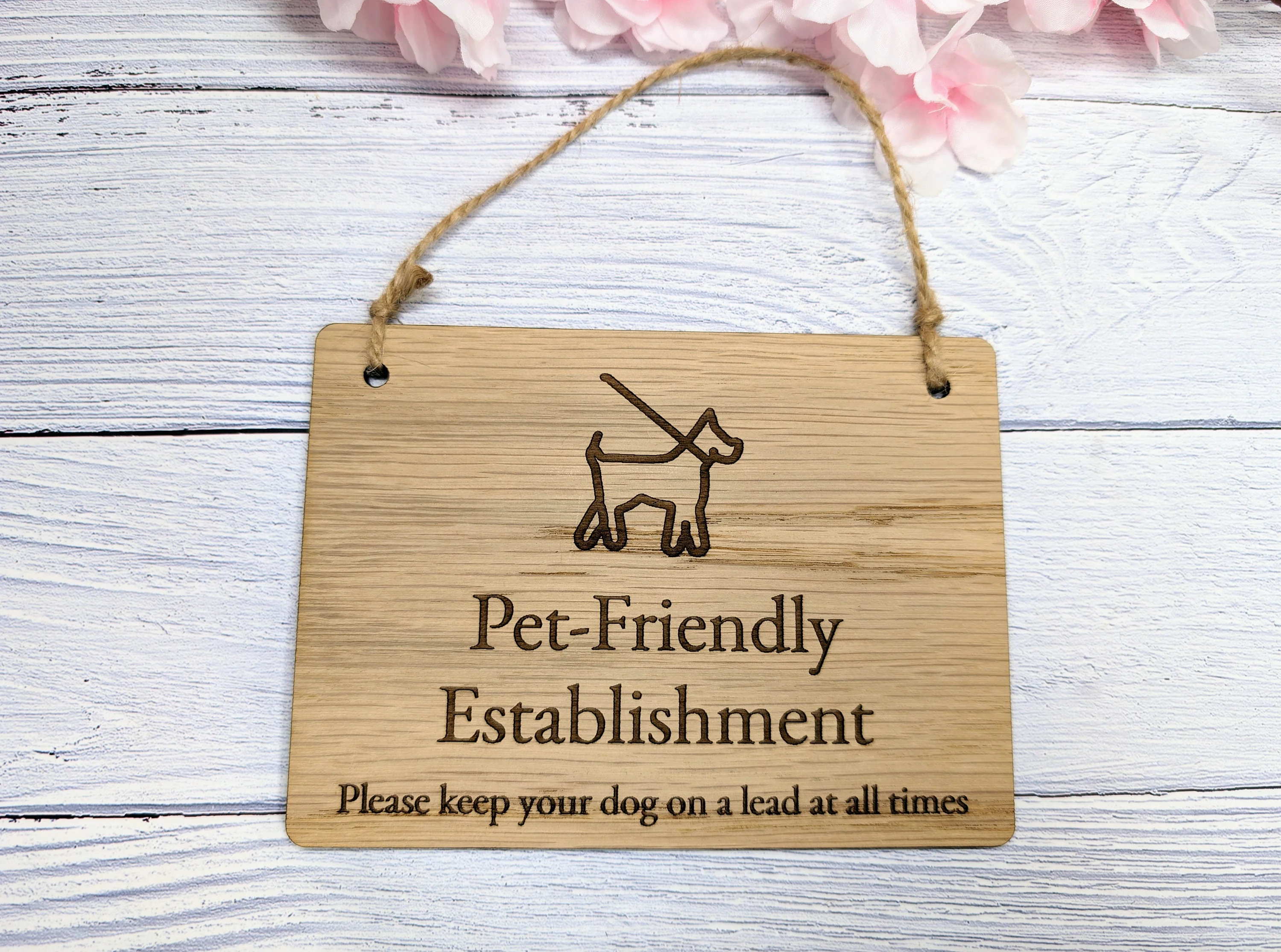 Pet Friendly Establishment Wooden Sign | Keep Dog on Lead | Oak Veneer | Optional Personalisation | Indoor Sign - Image 4