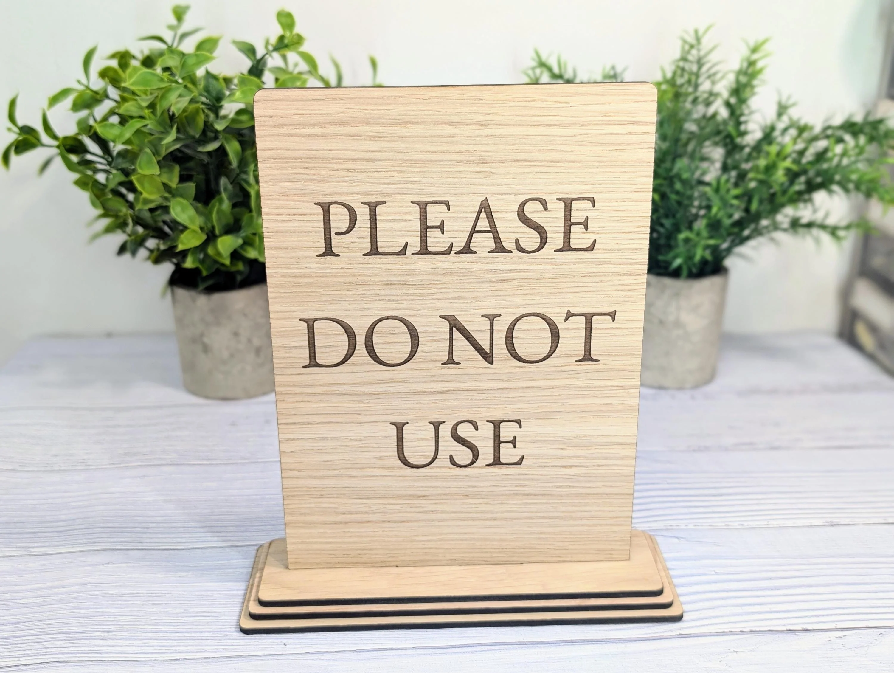 Please Do Not Use | Personalised Wooden Signs - Custom Text, Freestanding with Removable Base, XL Size, Table Signage Extra Large - Image 2