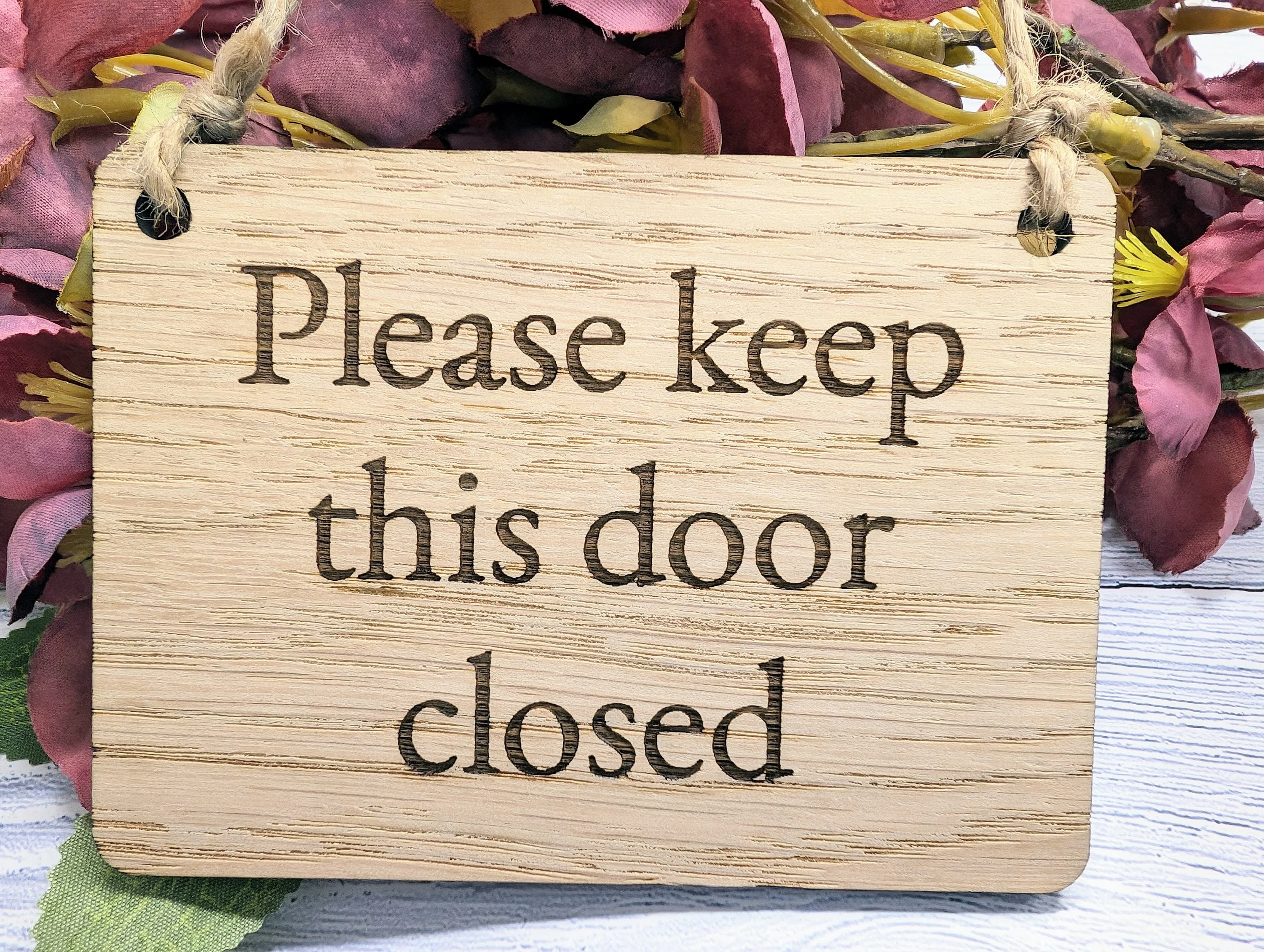 Please Keep Door Closed Sign - Custom Text Option, Personalisable Sign Oak MDF, Eco-Friendly, 4 Sizes, Door Reminder Plaque - Image 3