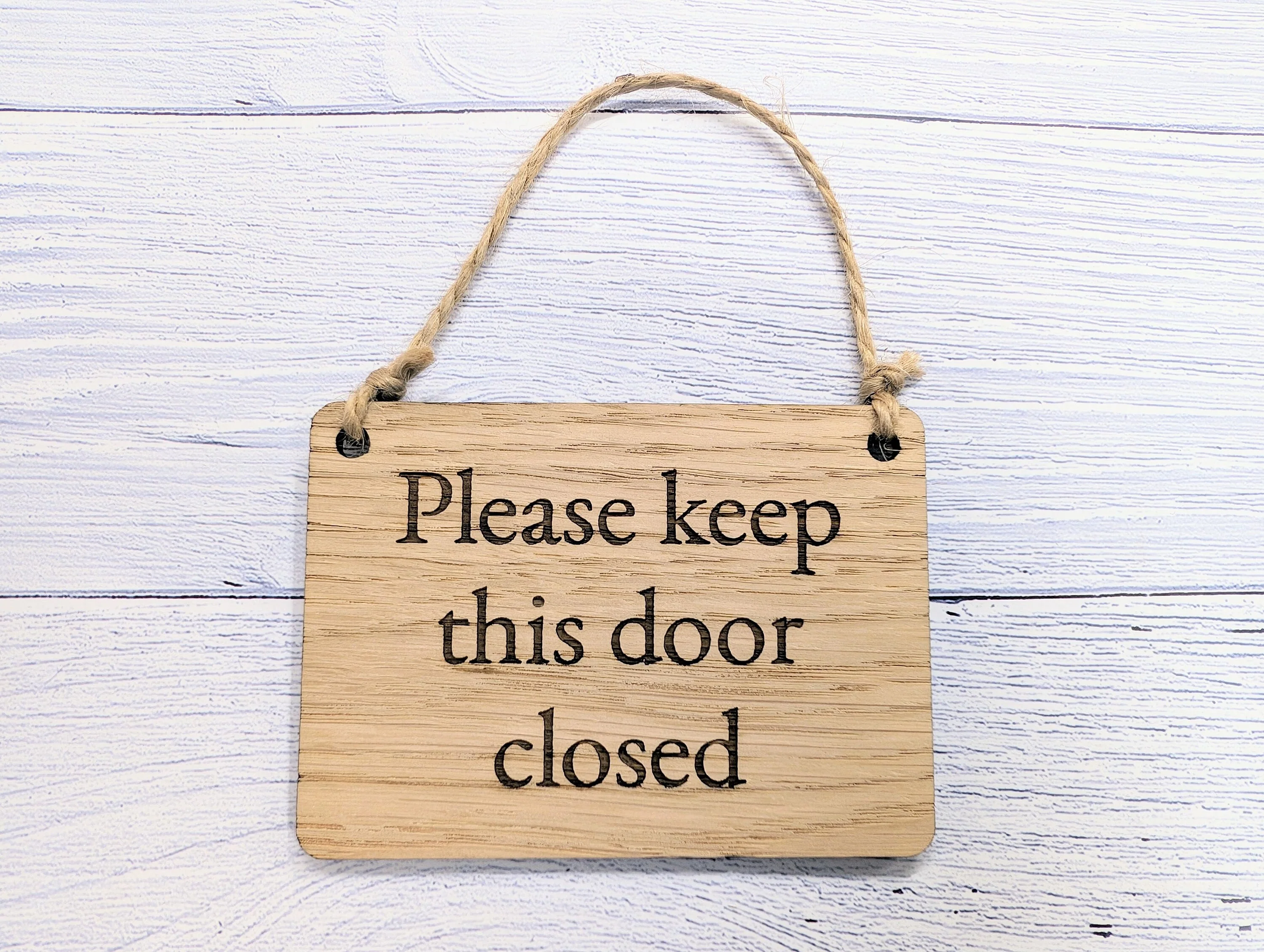 Please Keep Door Closed Sign - Custom Text Option, Personalisable Sign Oak MDF, Eco-Friendly, 4 Sizes, Door Reminder Plaque - Image 7