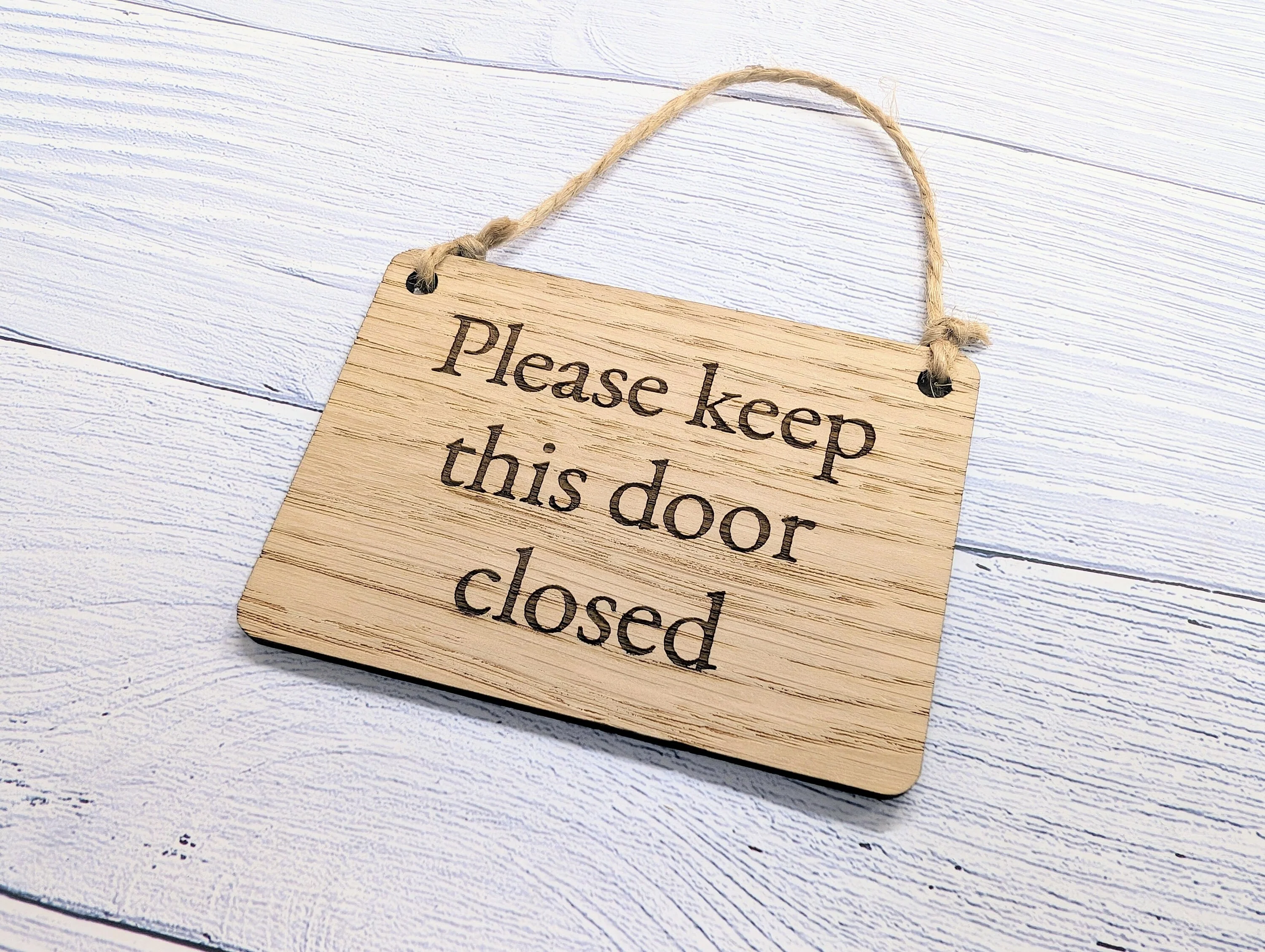 Please Keep Door Closed Sign - Custom Text Option, Personalisable Sign Oak MDF, Eco-Friendly, 4 Sizes, Door Reminder Plaque - Image 9