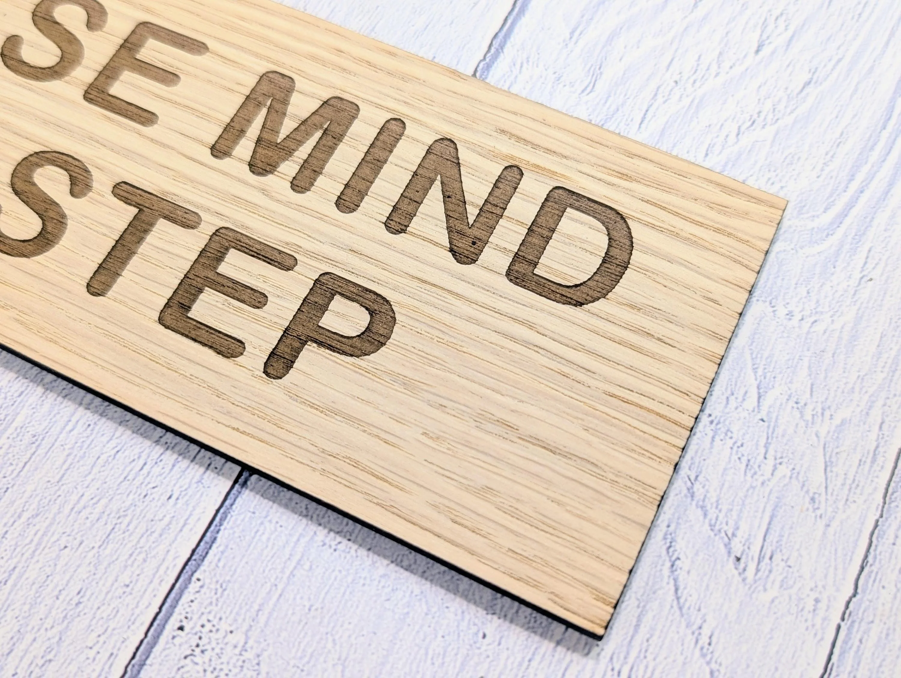 Please Mind The Step Sign – Personalised Wooden Door Sign | Custom Text Oak Veneer Wall Plaque | Private Shop Cafe Warehouse Office Signage - Image 9