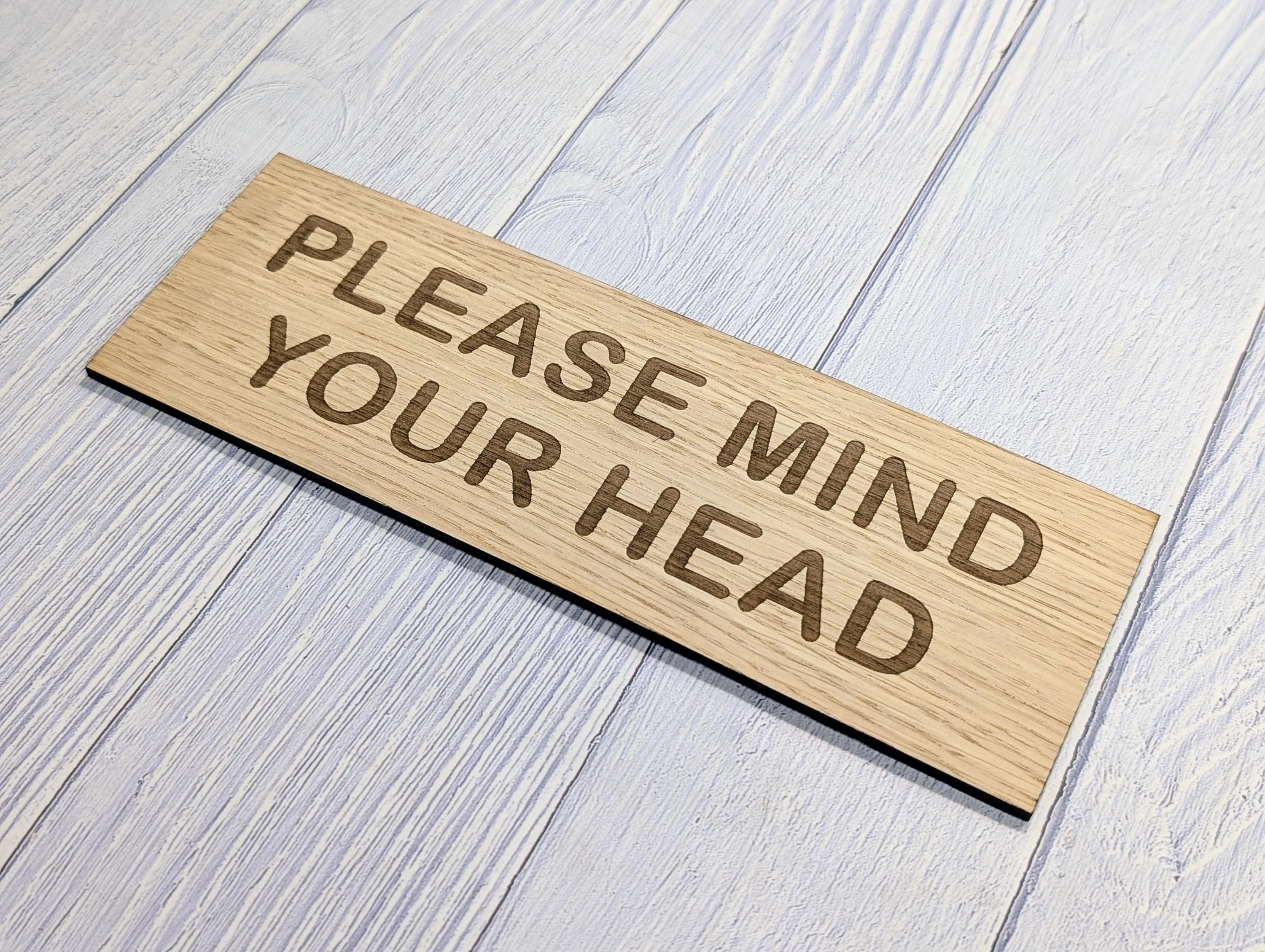 Please Mind Your Head Sign – Personalised Wooden Door Sign | Custom Text Oak Veneer Wall Plaque | Home Office Shed Stairs Beam Decor - Image 9