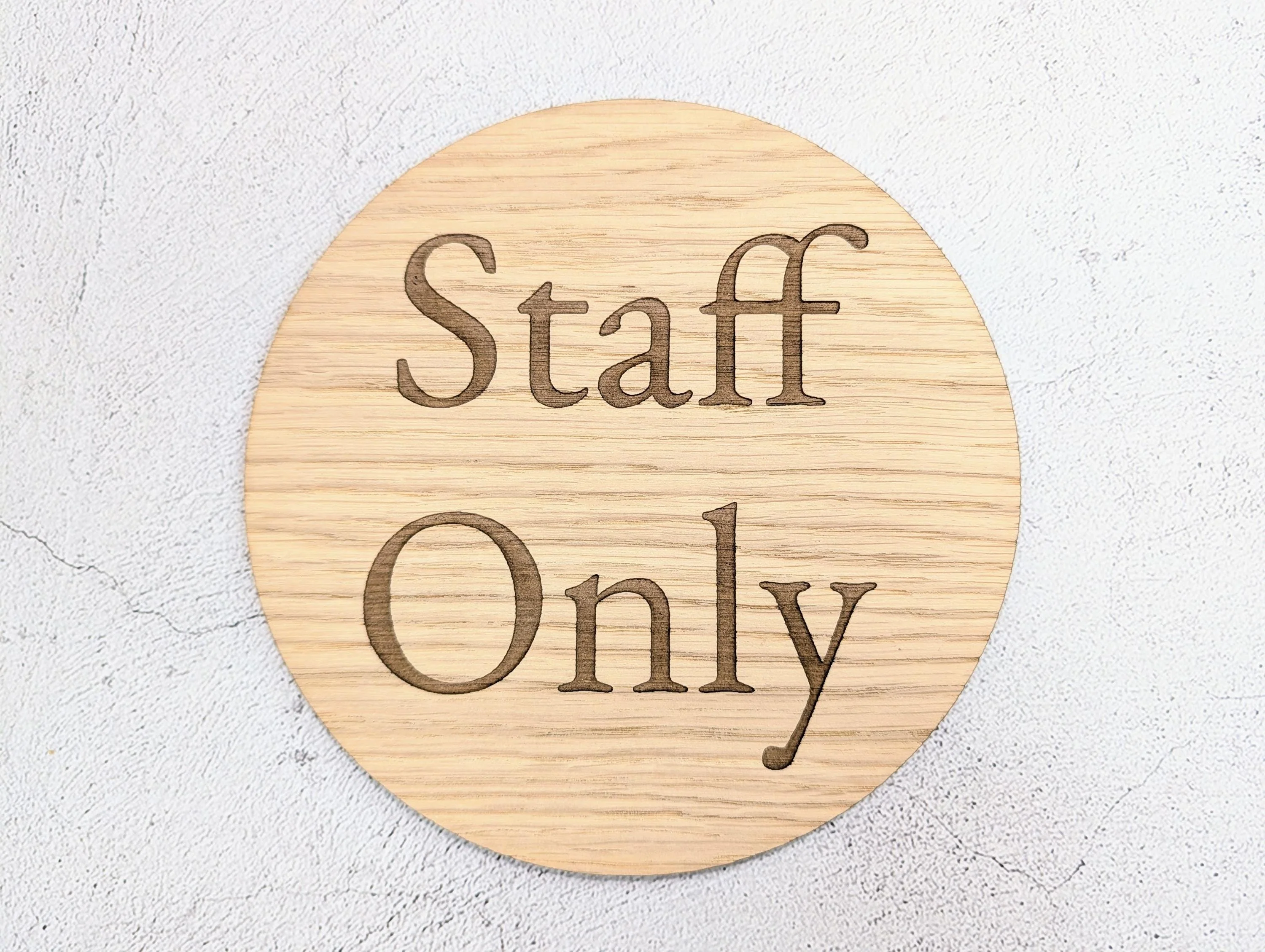 Staff Only Door Sign – Circular Oak Veneered Wooden Sign for Business, Indoor Use Only, Handmade in Wales, Plastic-Free Packaging - Image 4