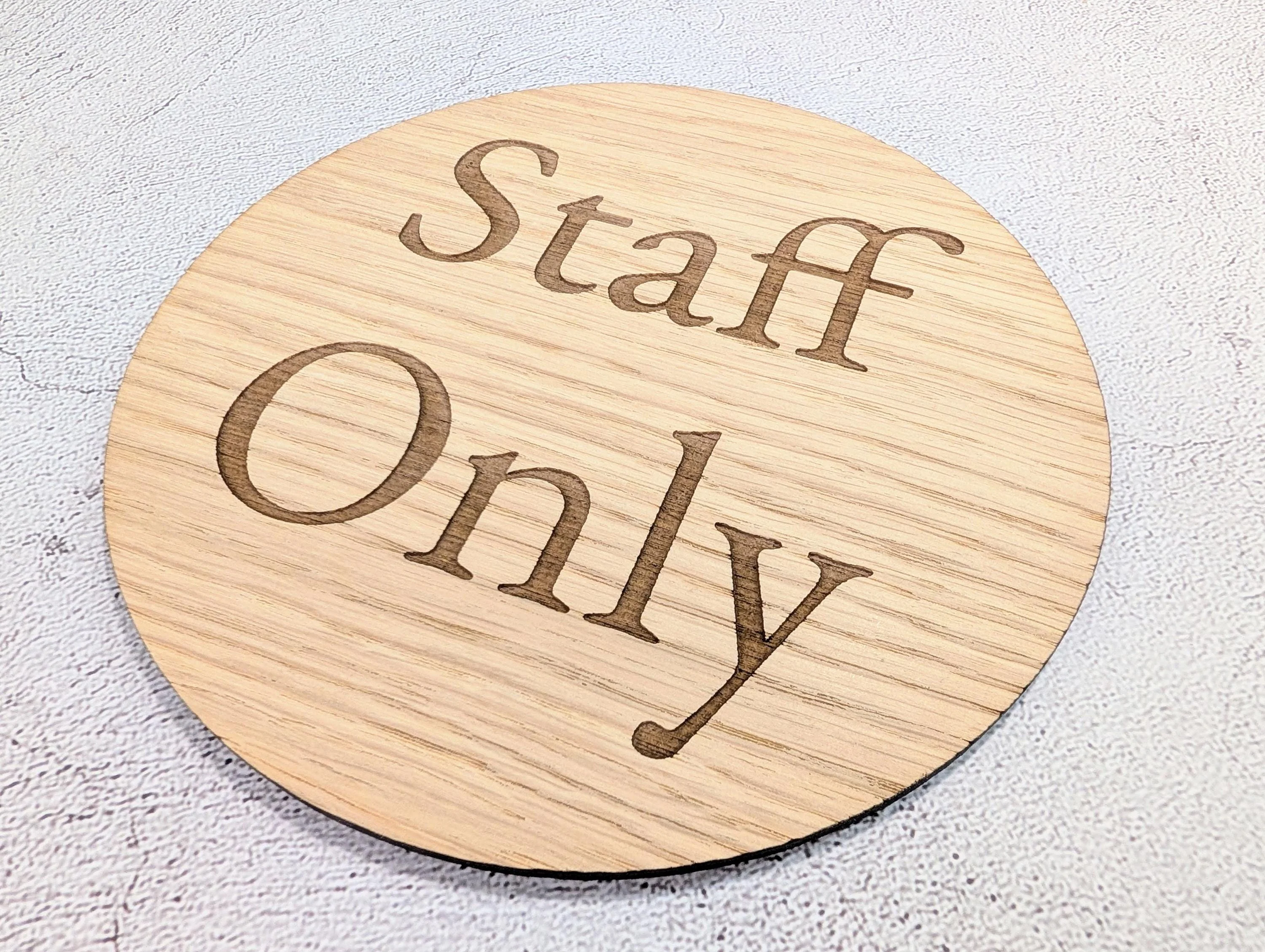 Staff Only Door Sign – Circular Oak Veneered Wooden Sign for Business, Indoor Use Only, Handmade in Wales, Plastic-Free Packaging - Image 6