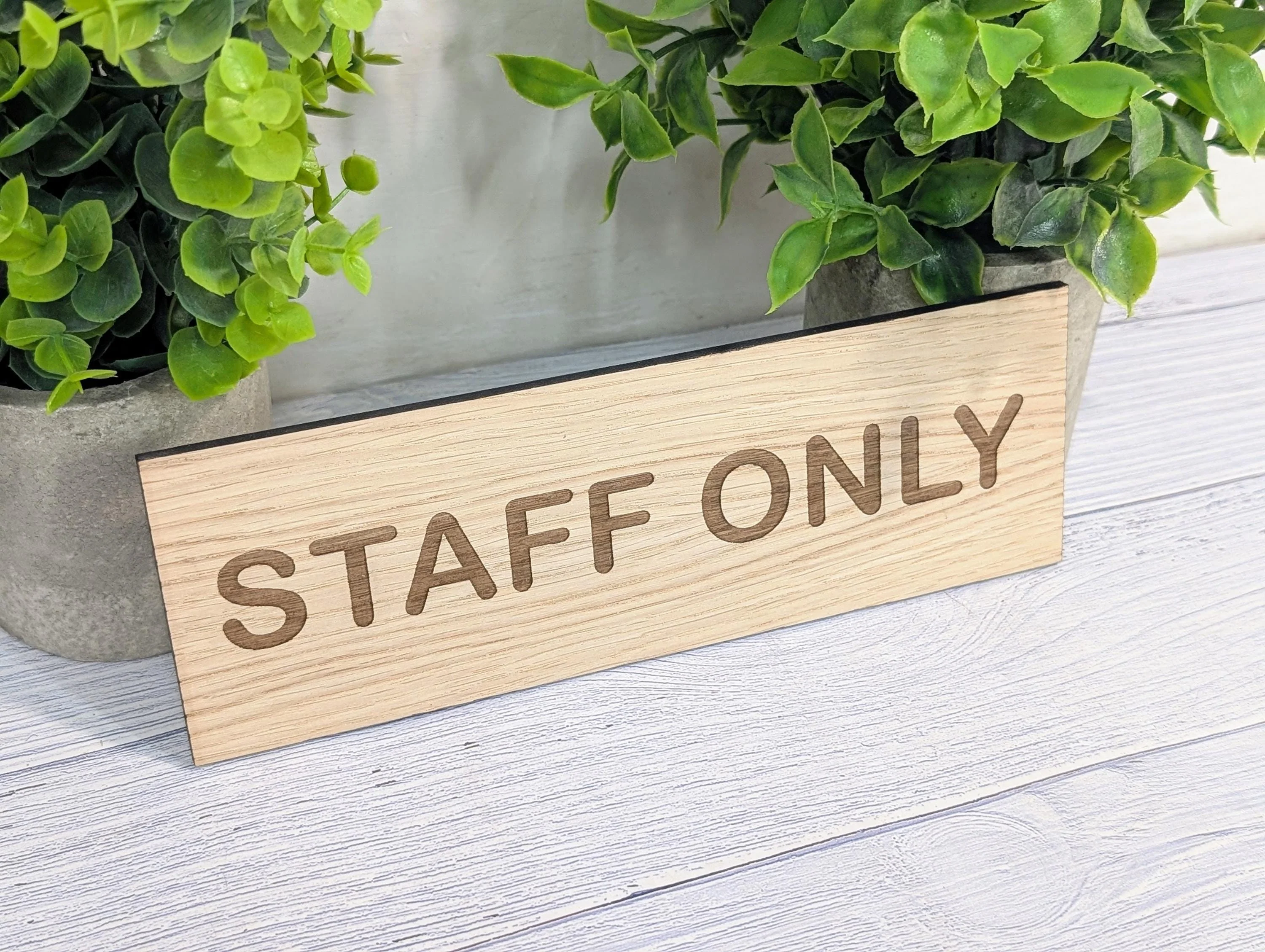 Staff Only Sign – Personalised Wooden Door Sign | Custom Text Oak Veneer Wall Plaque | Private Shop Cafe Warehouse Office Signage - Image 3
