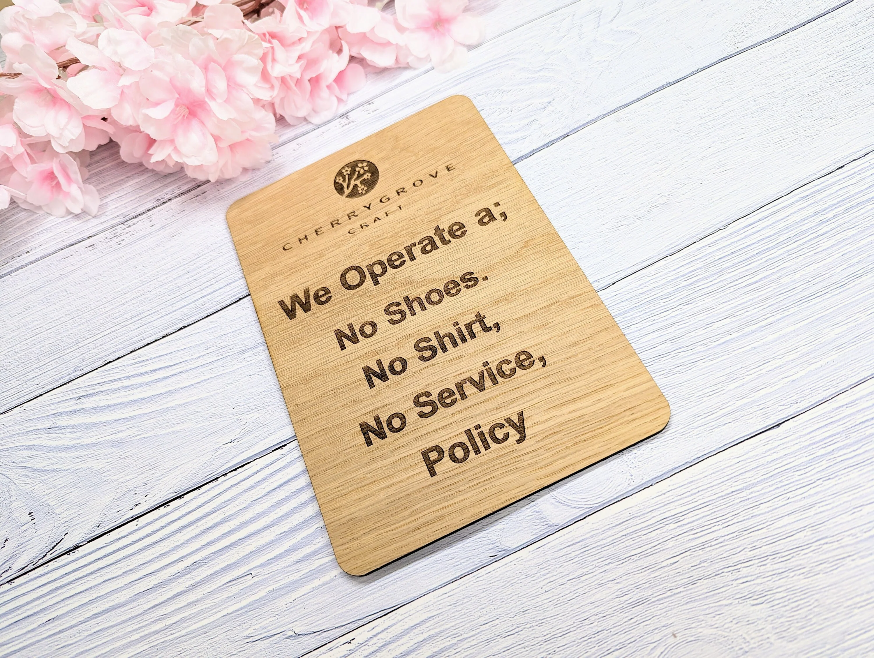 Standard or Custom "No Shoes, No Shirt, No Service Policy" Wooden Sign | Add Your Logo | Optional Stand | Oak Veneer | Business Decor - Image 3