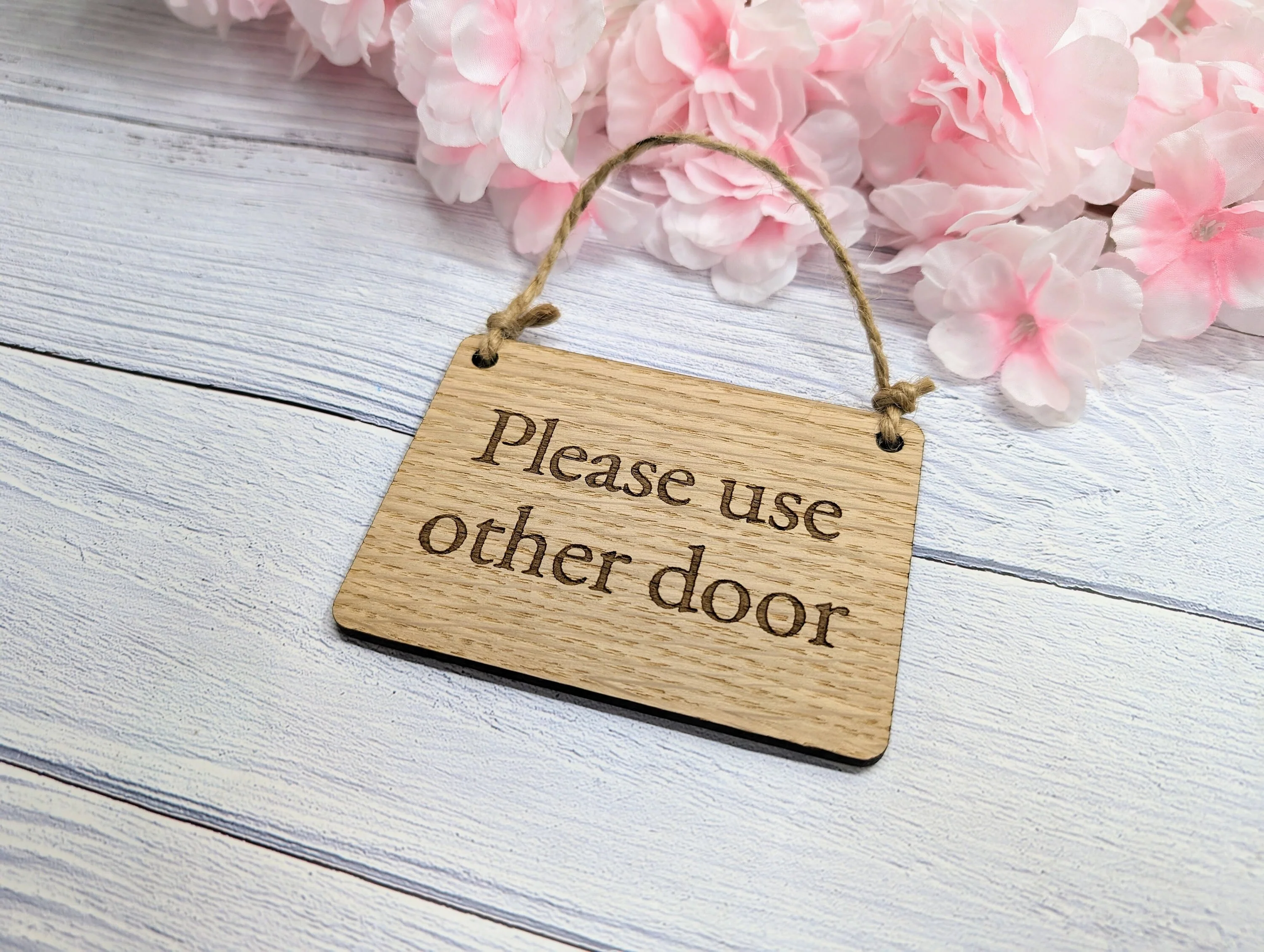 Wooden 'Please Use Other Door' Sign - Optional Personalisation - Image 4